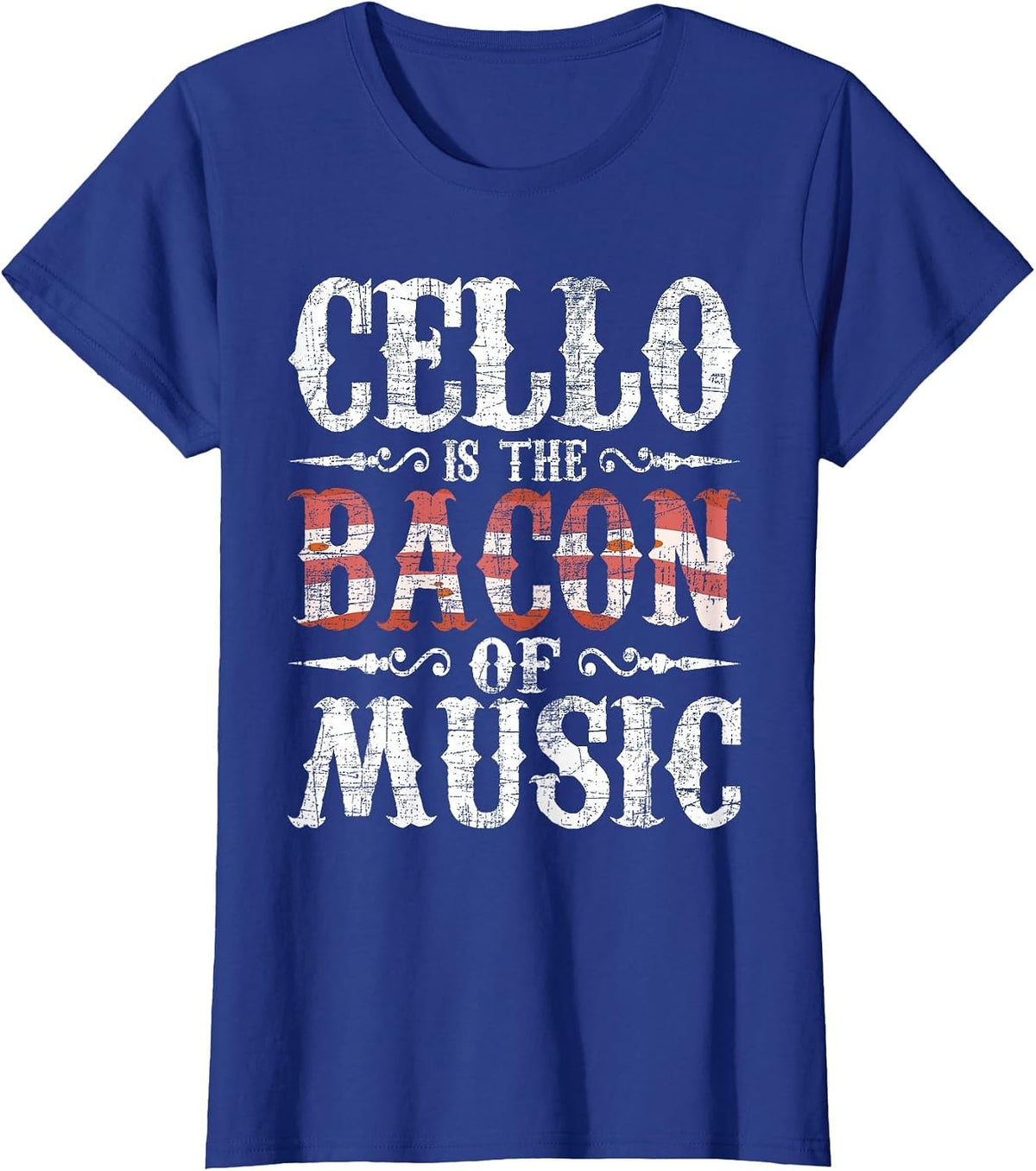 Cello is The Bacon of Music - Cellist Classic Music Player T-Shirt - Royal Blue