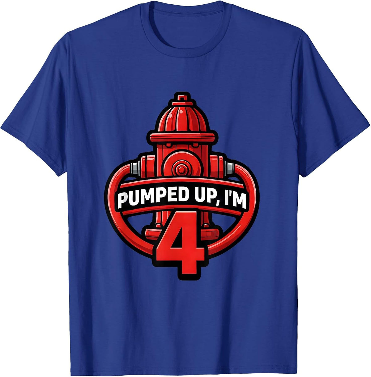 Men's Pumped Up I'm 4 Bold Fire Truck Kids Birthday Firefighter T-Shirt - Royal Blue