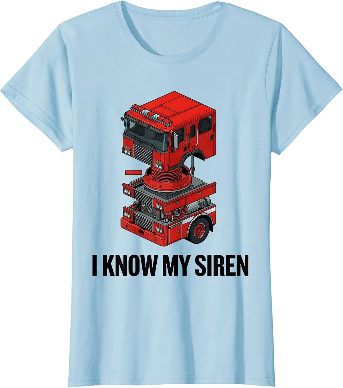 I Know My Siren Exploded Fire Truck Kids Future Firefighter T-Shirt - Baby Blue