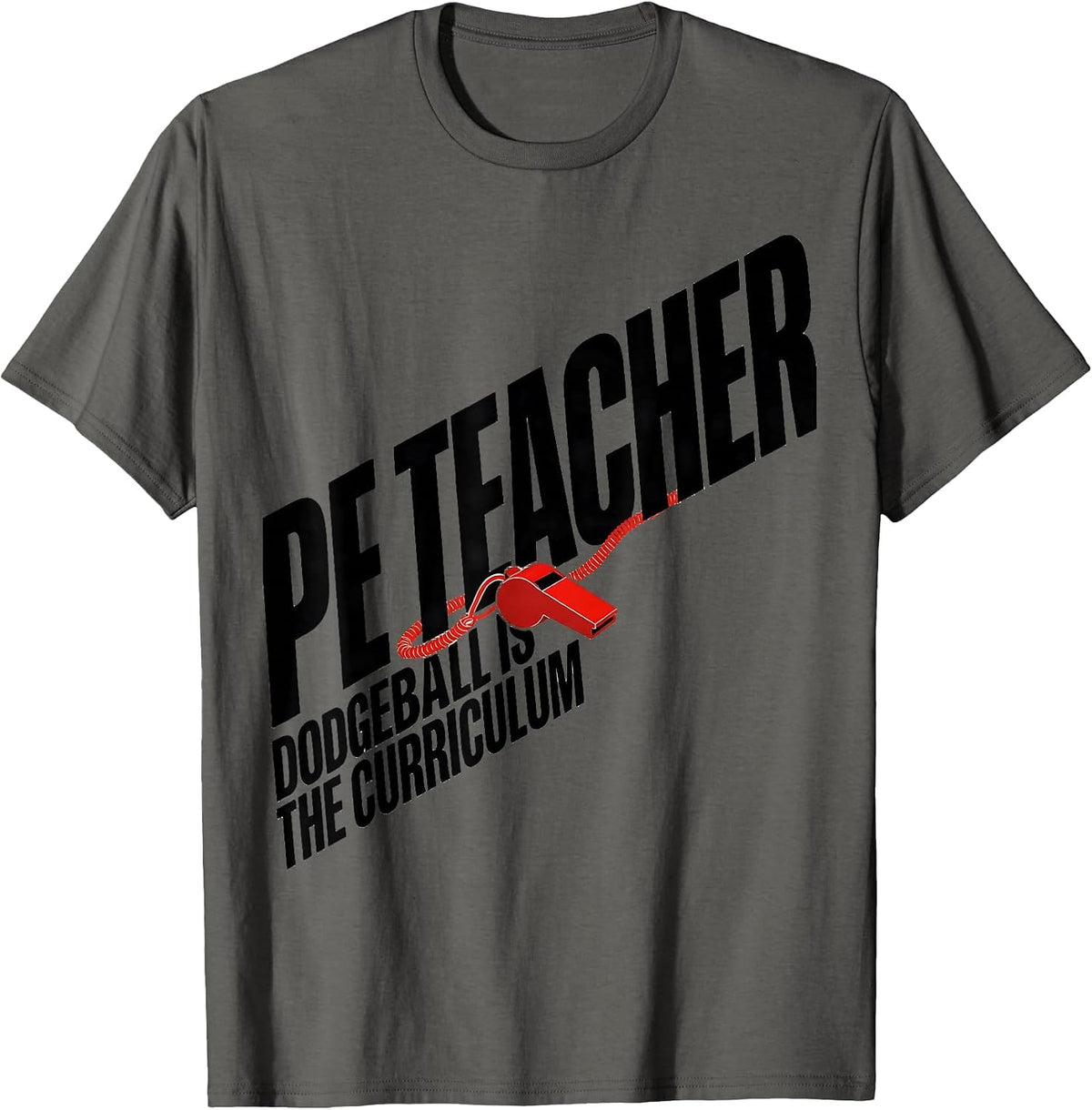 Men's PE Teacher Dodgeball Is The Curriculum Funny Teacher T-Shirt - Asphalt Grey