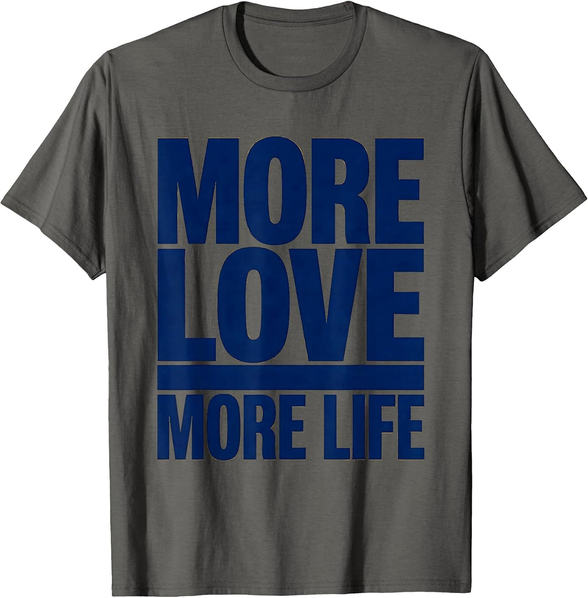 More Love More Life Down Syndrome Awareness Design T-Shirt - Asphalt Grey