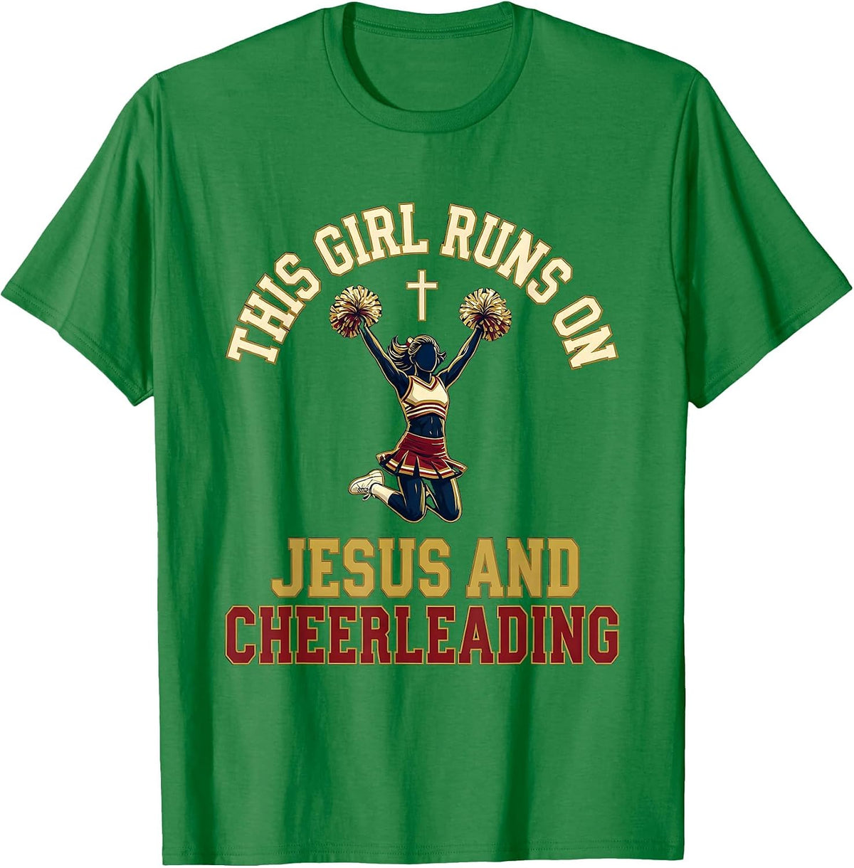 Men's This Girl Runs On Jesus And Cheerleading Christian Gift T-Shirt - Kelly Green