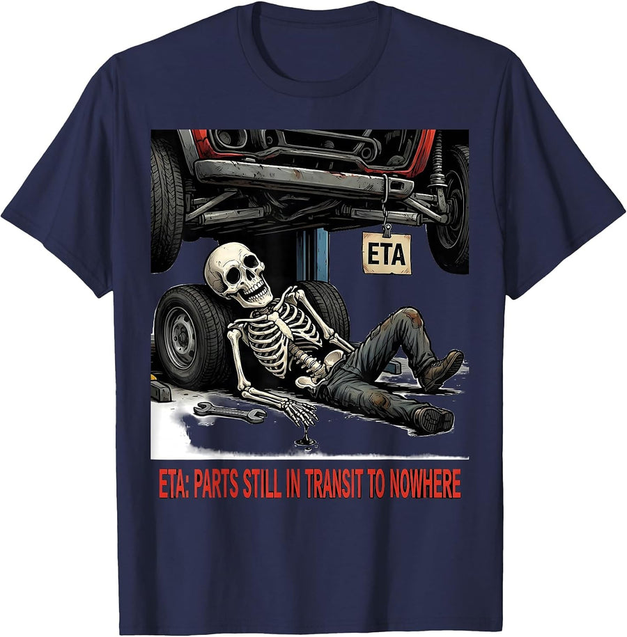 ETA: Parts Still In Transit To Nowhere Funny Skeleton T-Shirt - Navy Blue