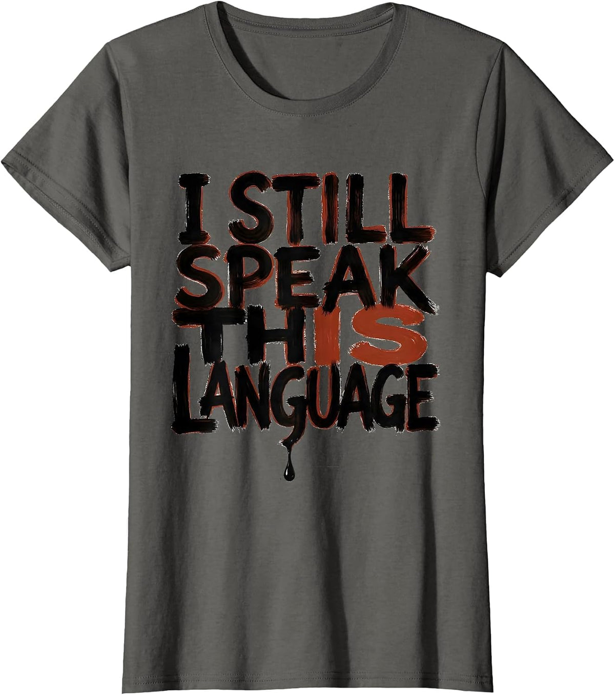 Women's I Still Speak This Language Urban Nostalgic Hip Hop Rap T-Shirt - Asphalt Grey