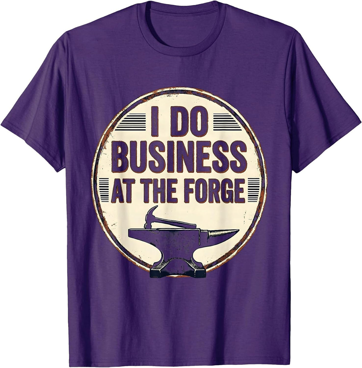 Men's I Do Business At The Forge Vintage Blacksmith Forge Craft T-Shirt - Purple