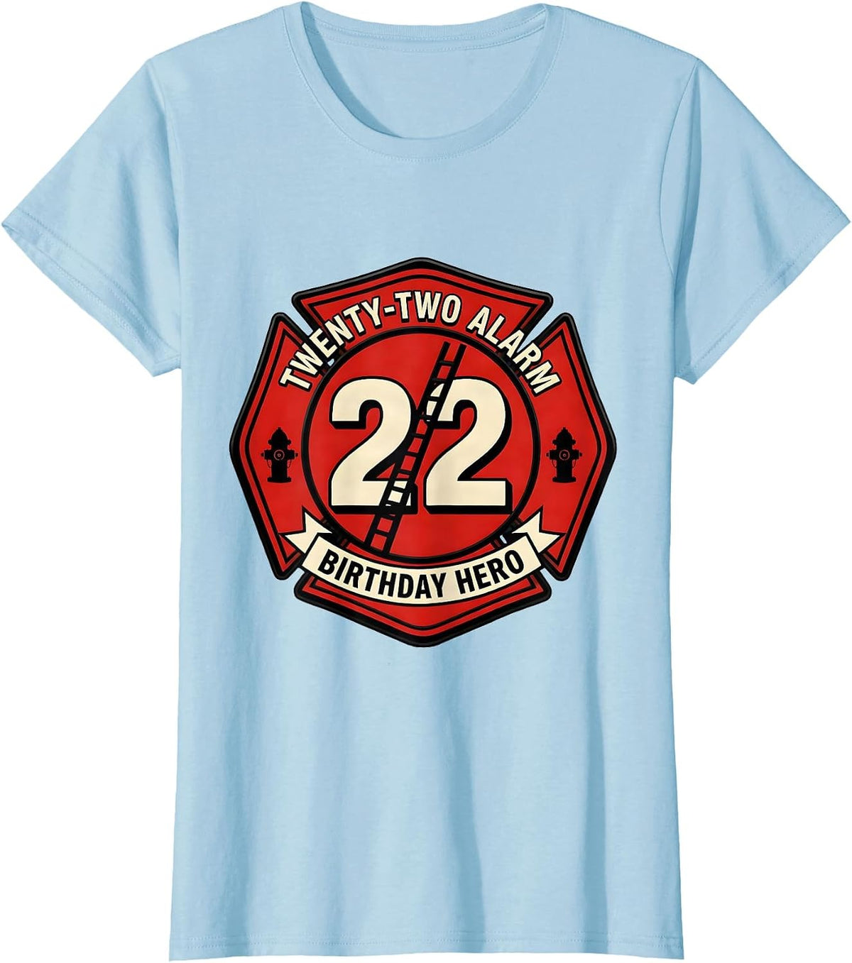 Twenty-Two Alarm Birthday Hero Firefighter Fire Truck Kids T-Shirt - Baby Blue