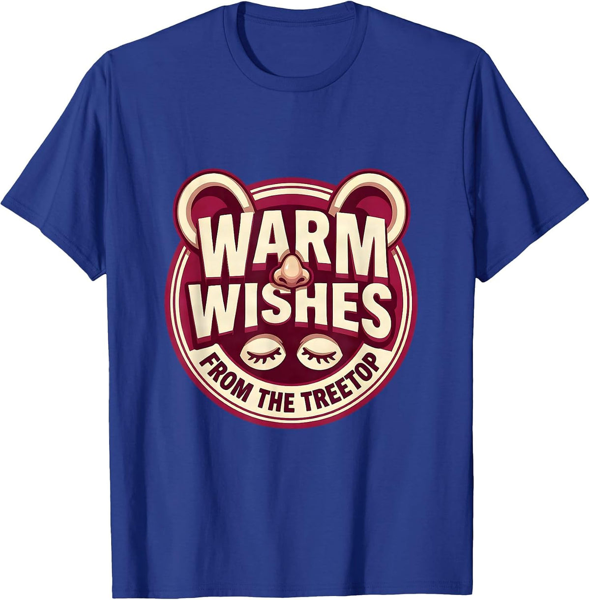 Warm Wishes From The Treetop Cute Koala Lover Funny Animal T-Shirt - Royal Blue