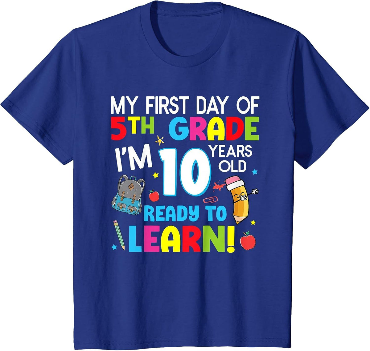 My First Day of 5th Grade Shirt for Girls Boys Back to School Fifth Grade Tee T-Shirt - Royal Blue