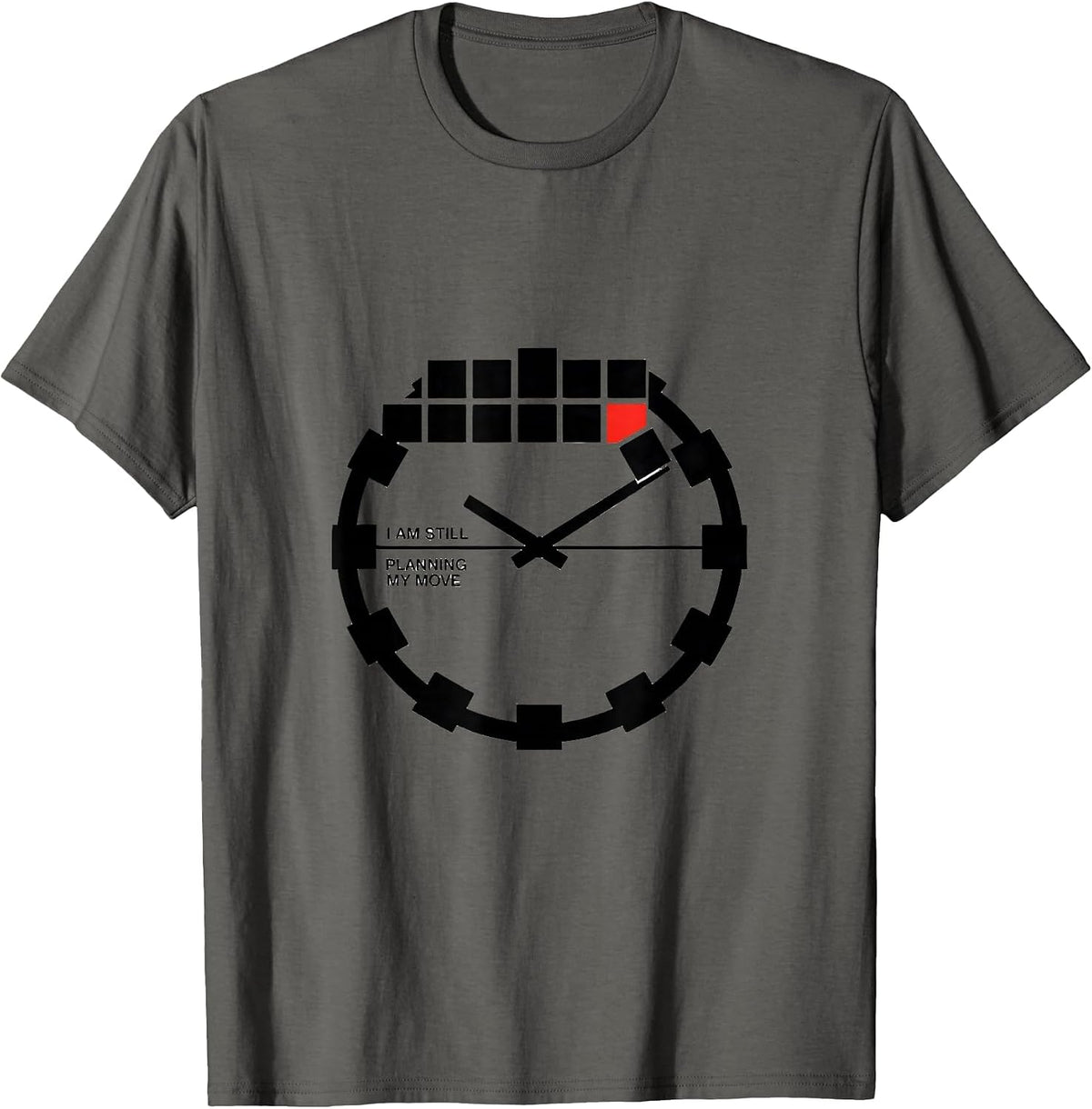I Am Still Planning My Move Funny Chess Player Humor T-Shirt - Asphalt Grey