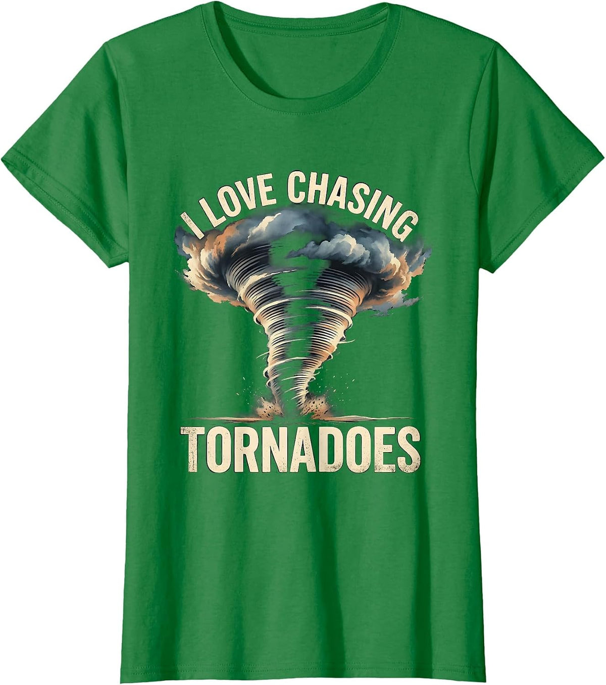 I Love Chasing Tornadoes Distressed Storm Chaser Meteorology T-Shirt - Kelly Green