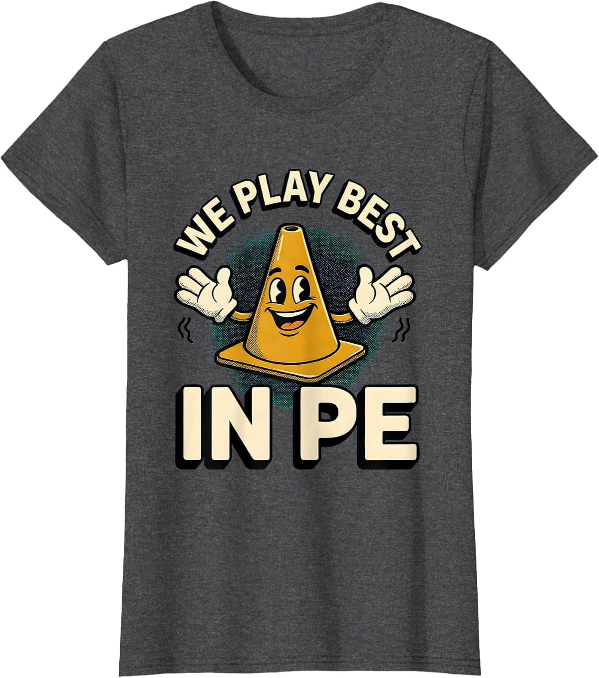 Women's We Play Best In PE Retro Cartoon PE Teacher Back To School T-Shirt - Dark Heather Grey
