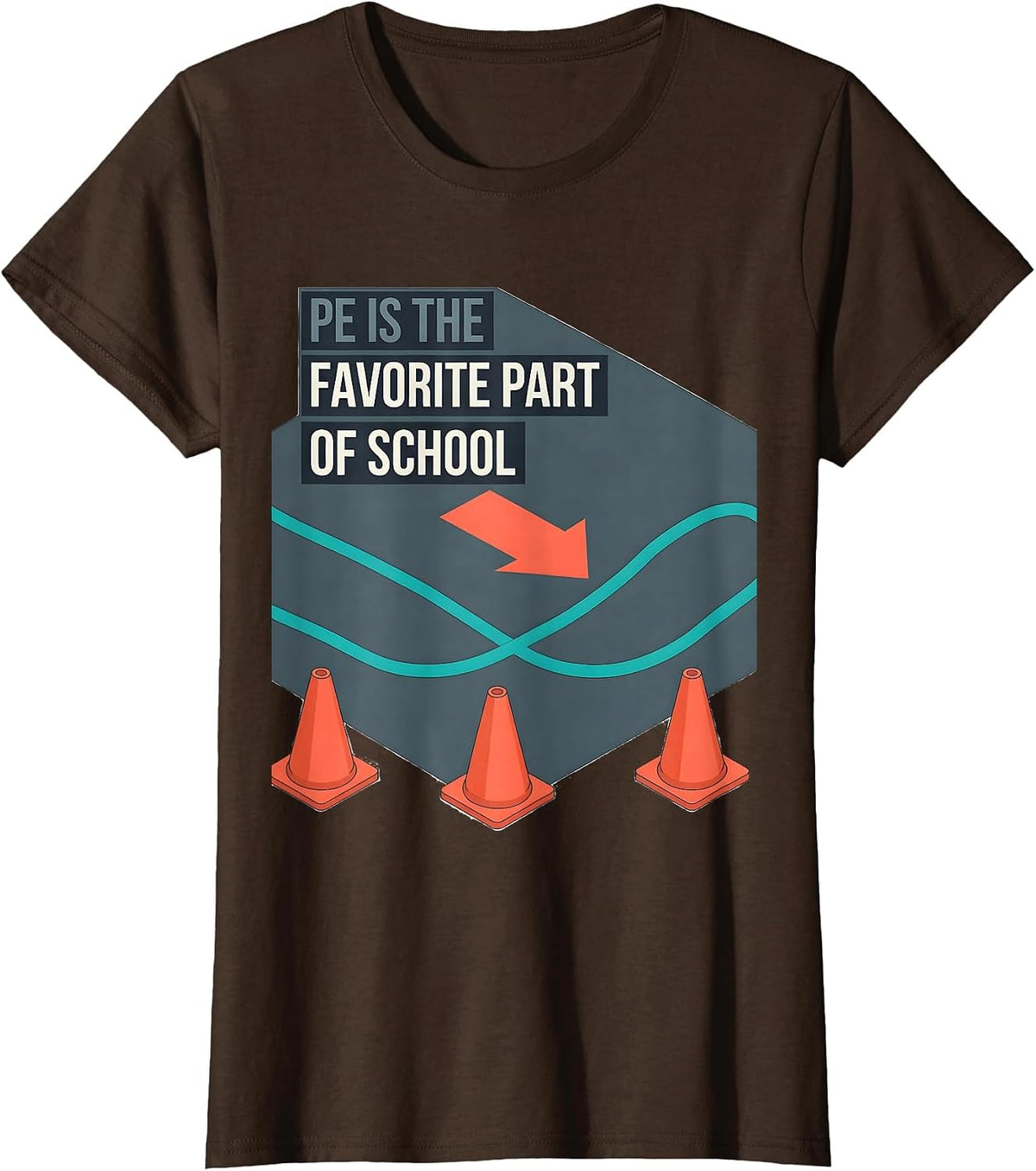 Women's PE Is The Favorite Part Of School Gym Teacher Physical T-Shirt - Brown