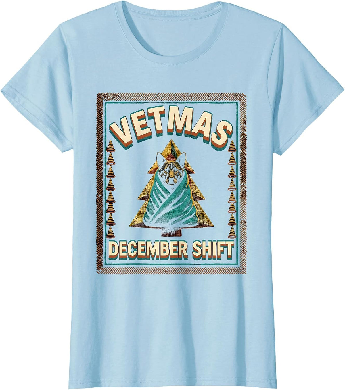 Women's Vetmas December Shift Funny Vet Tech Christmas Veterinary T-Shirt - Baby Blue