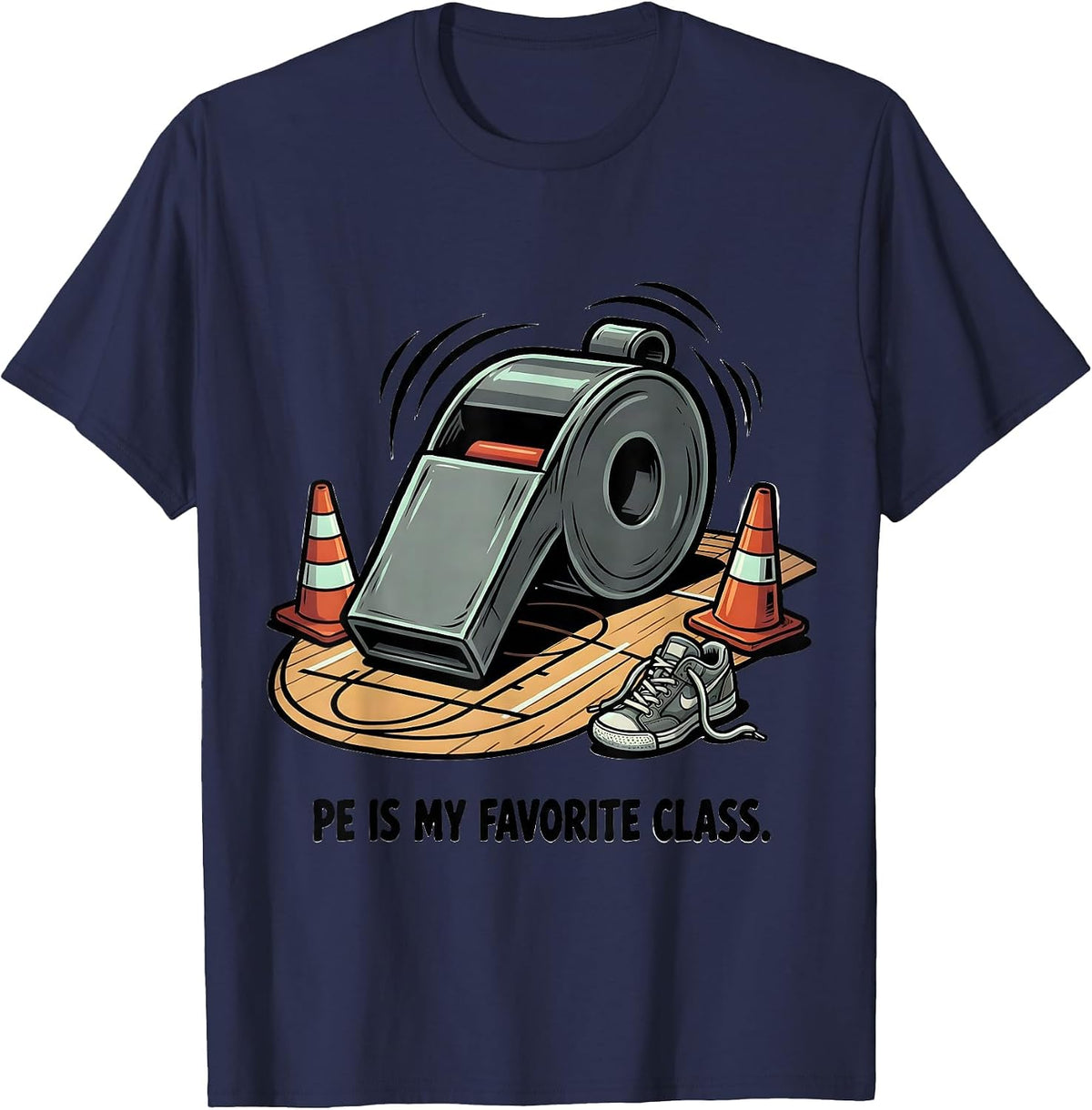Men's PE Is My Favorite Class Funny PE Teacher Gym Coach Back T-Shirt - Navy Blue