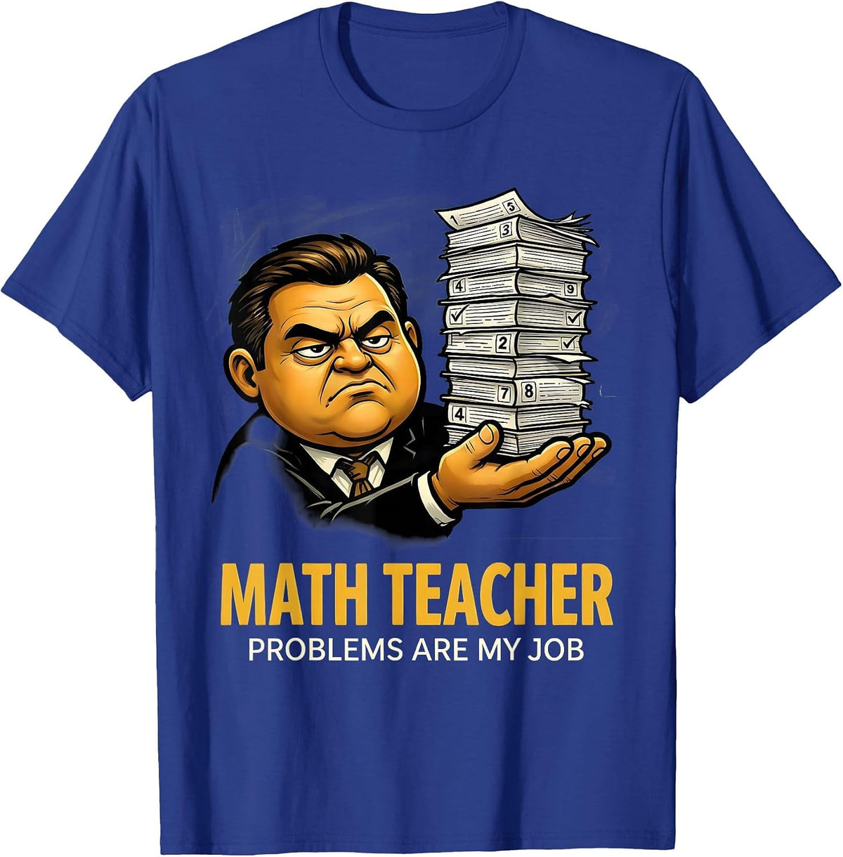 Men's Math Teacher Problems Are My Job Funny Math Teacher Humor T-Shirt - Royal Blue