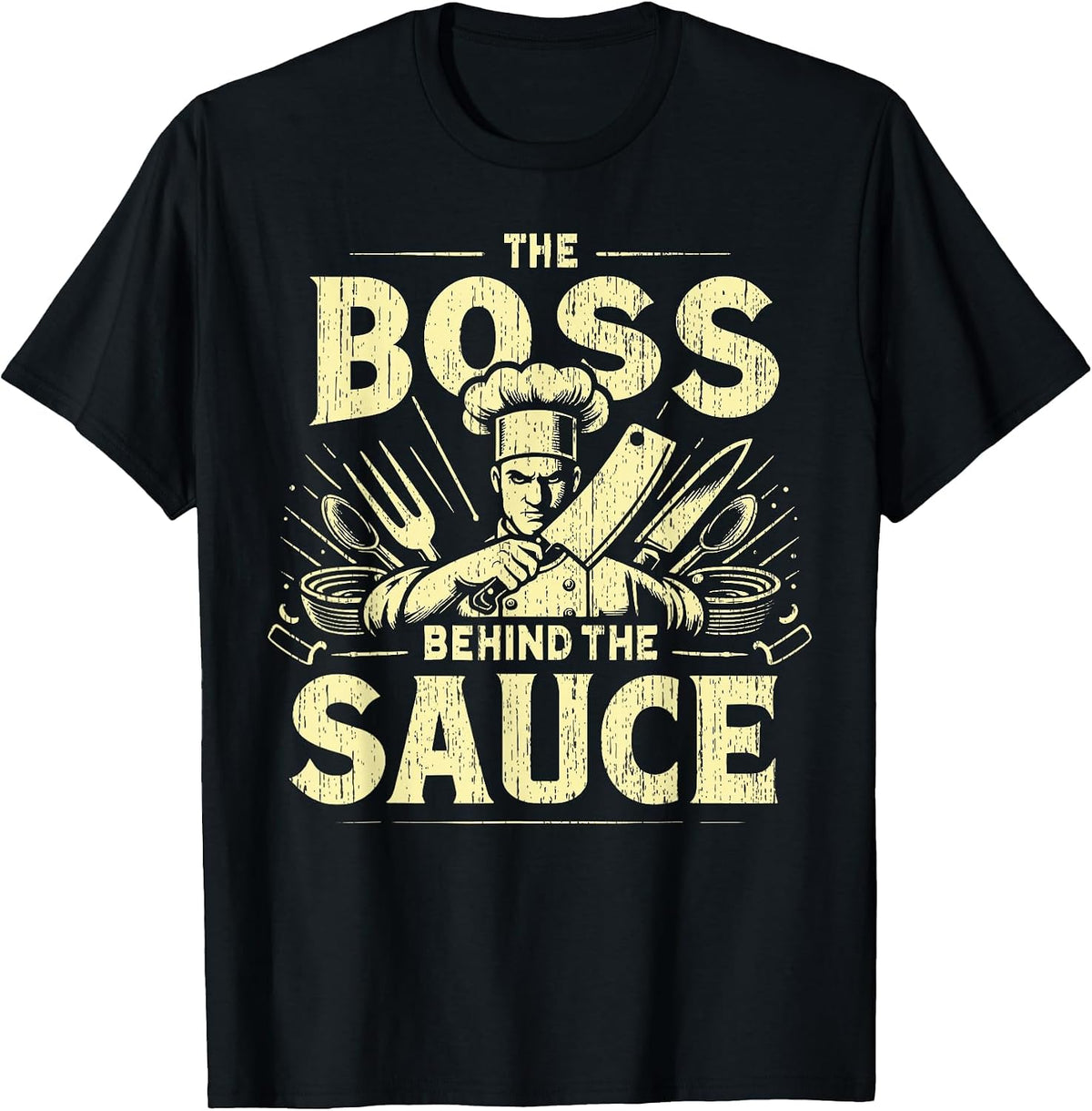 The Boss Behind the Sauce Chef T-Shirt - Black