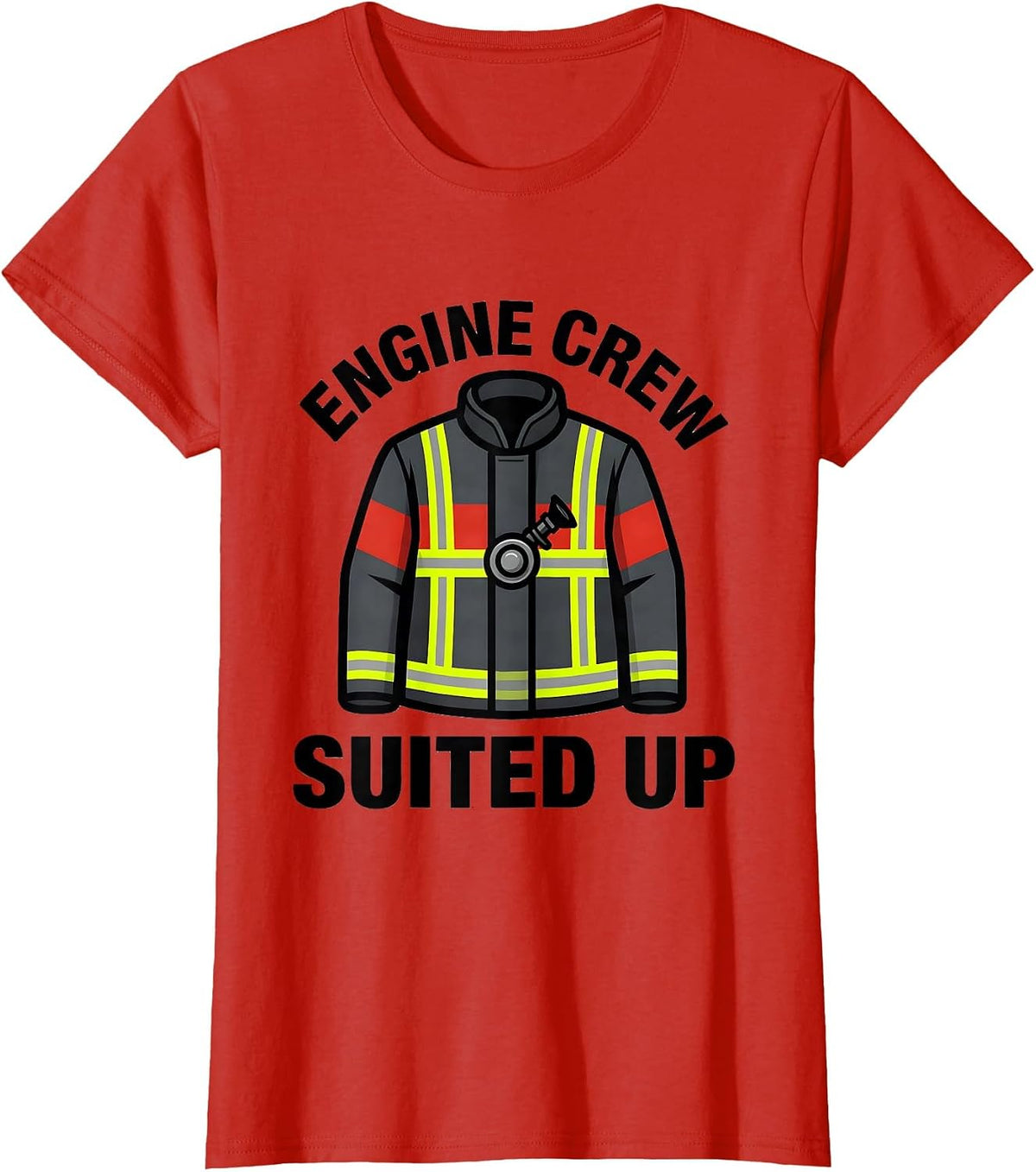 Women's ENGINE CREW SUITED UP Funny Firefighter Badge Humor T-Shirt - Red