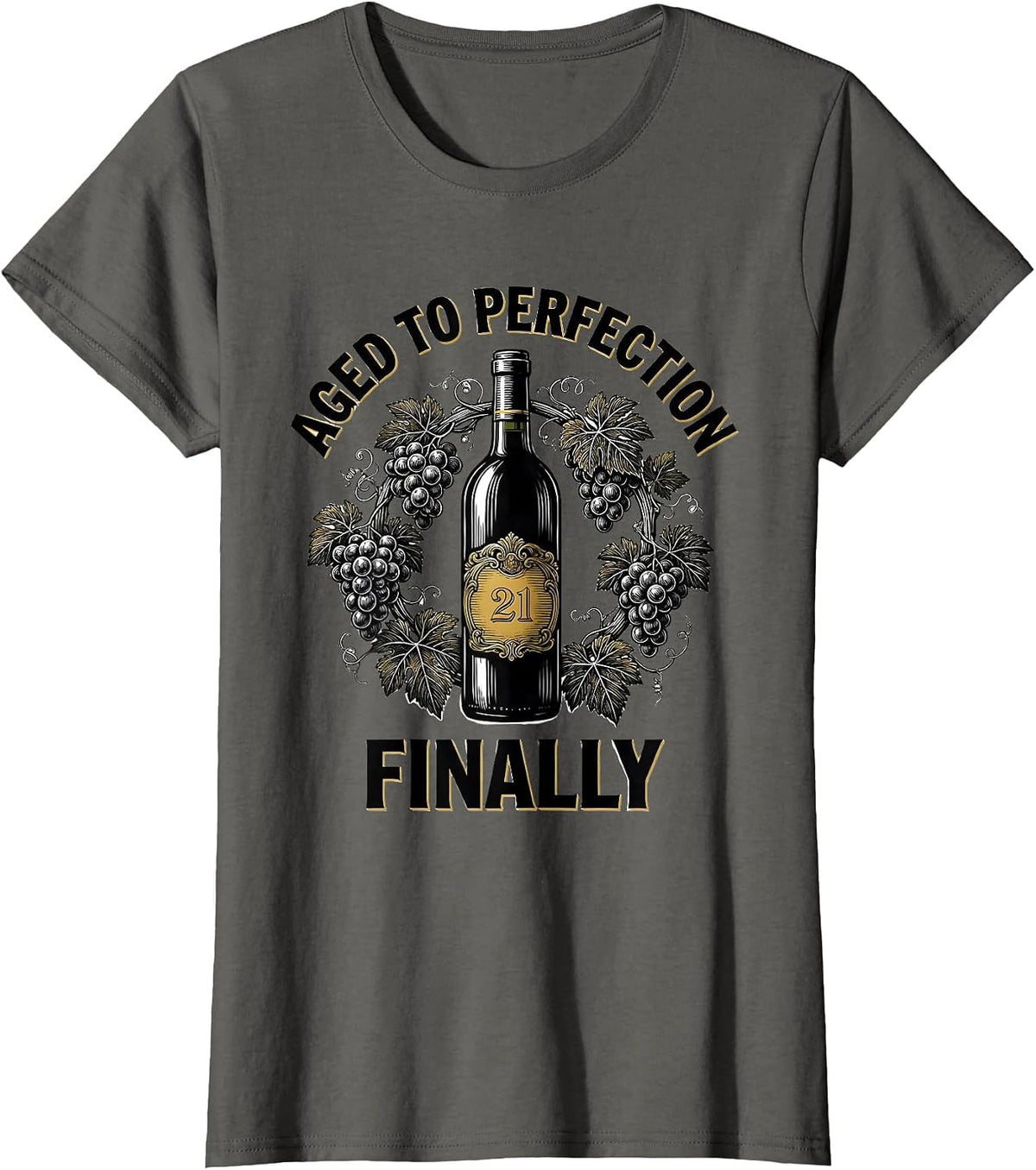 Women's Aged To Perfection Finally 21st Birthday Design T-Shirt - Asphalt Grey