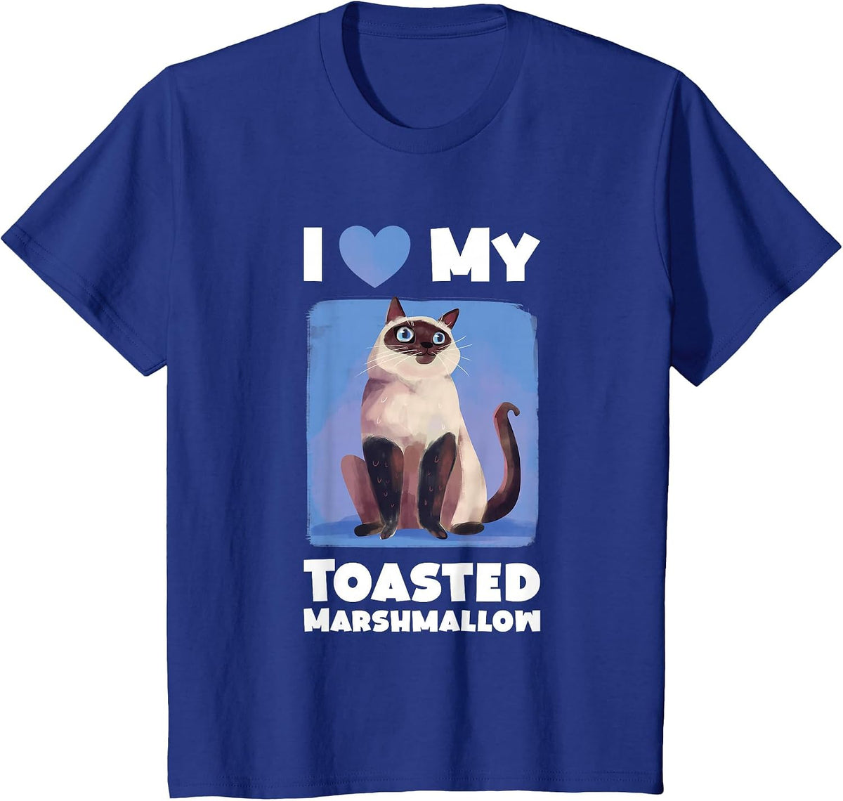 Flame Point Siamese Cat I Love My Toasted Marshmallow T-Shirt - Royal Blue