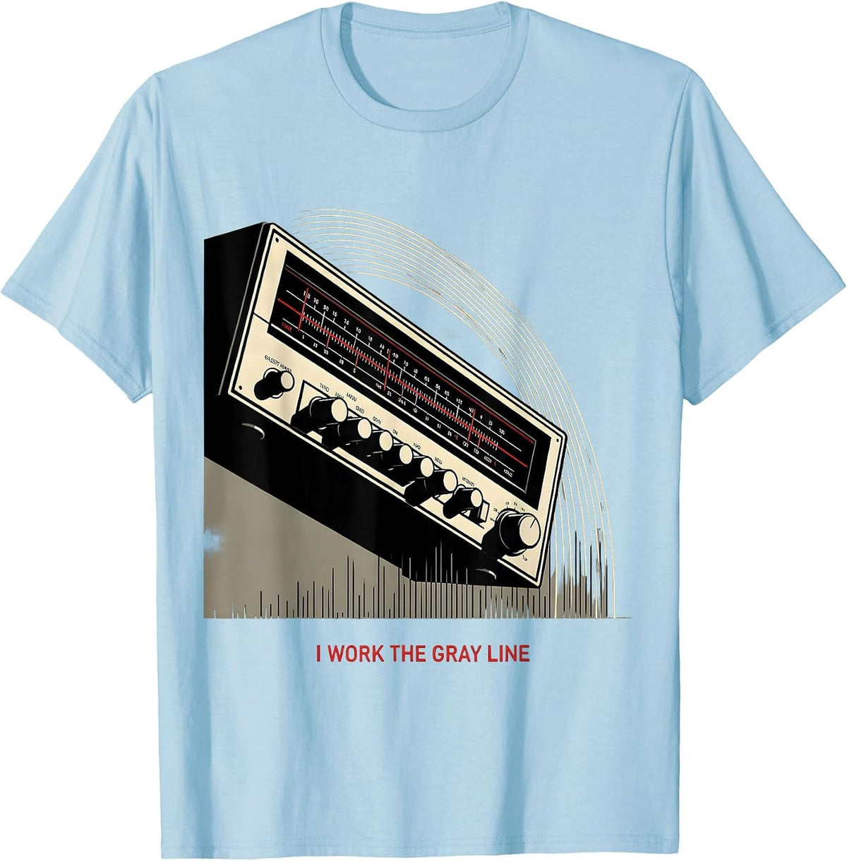 Men's I Work The Gray Line Funny Ham Radio Operator Hobby Humor T-Shirt - Baby Blue