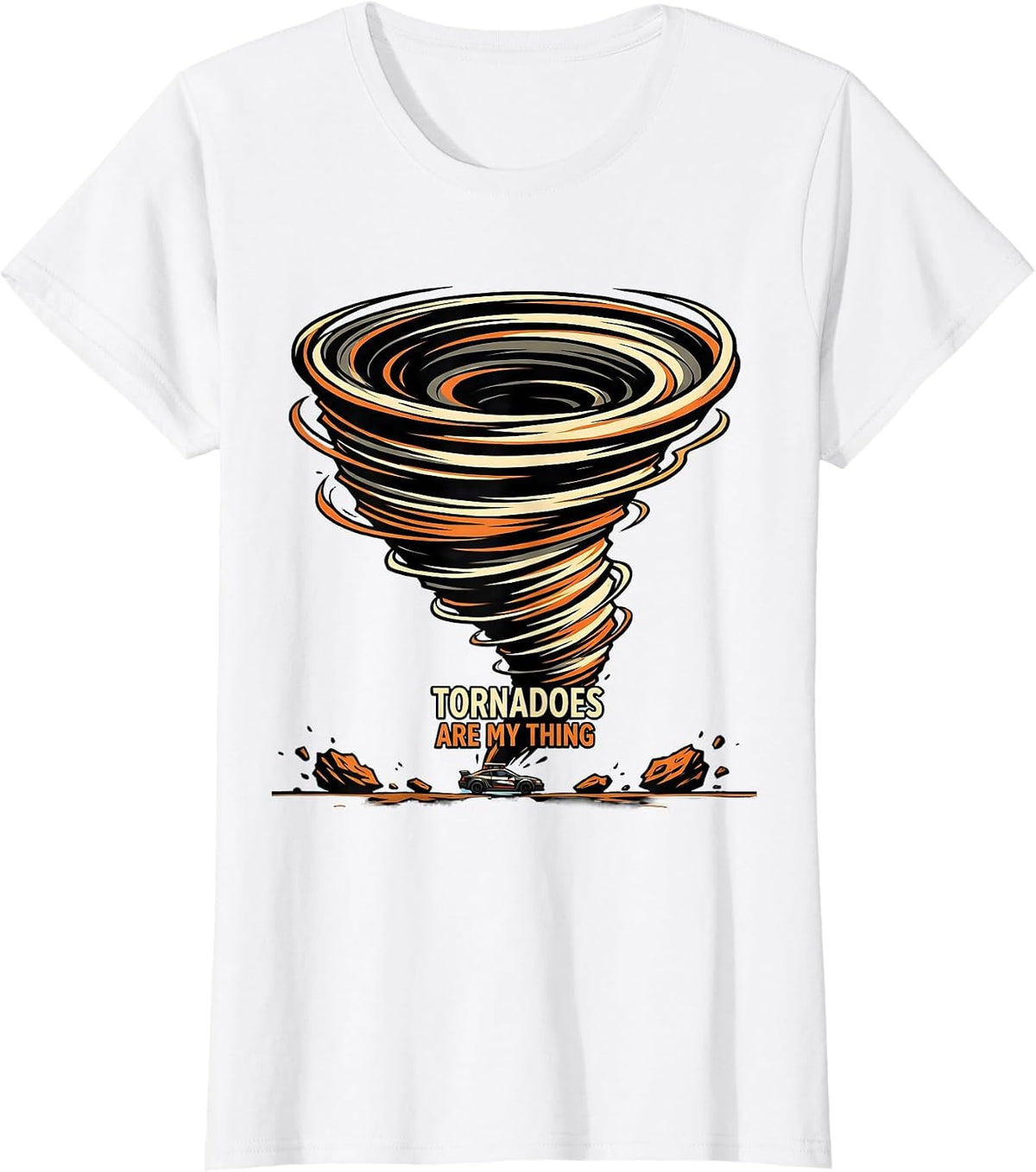 Women's Tornadoes Are My Thing Cartoon Meteorology Storm Chaser T-Shirt - White