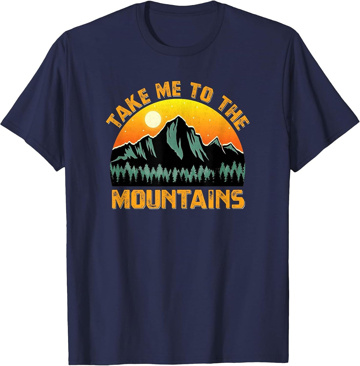 Take Me to The Mountains Vintage Style Outdoor Sunset T-Shirt - Navy Blue