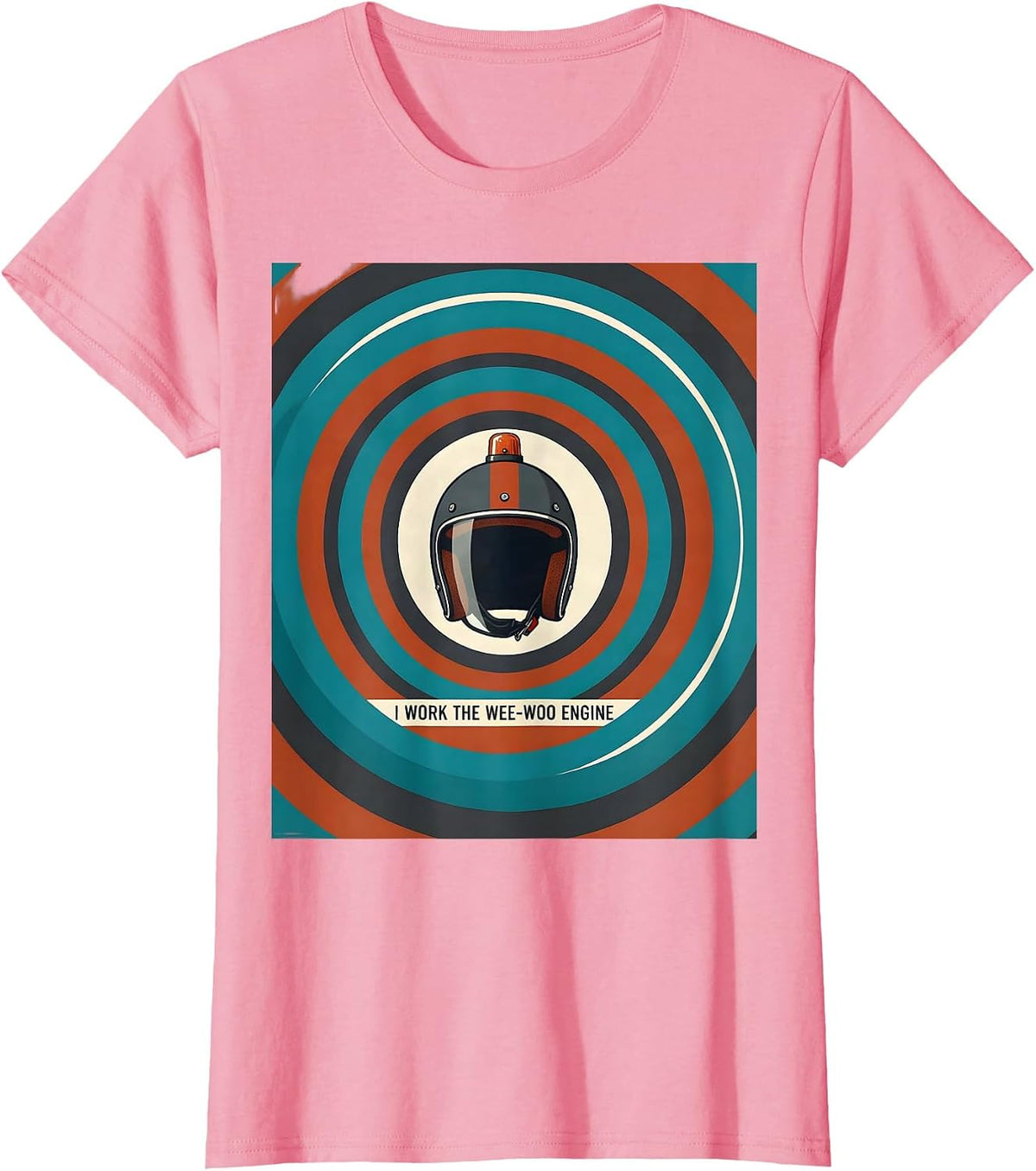 Women's I Work The Wee-Woo Engine Funny Firefighter Humor Gift T-Shirt - Pink