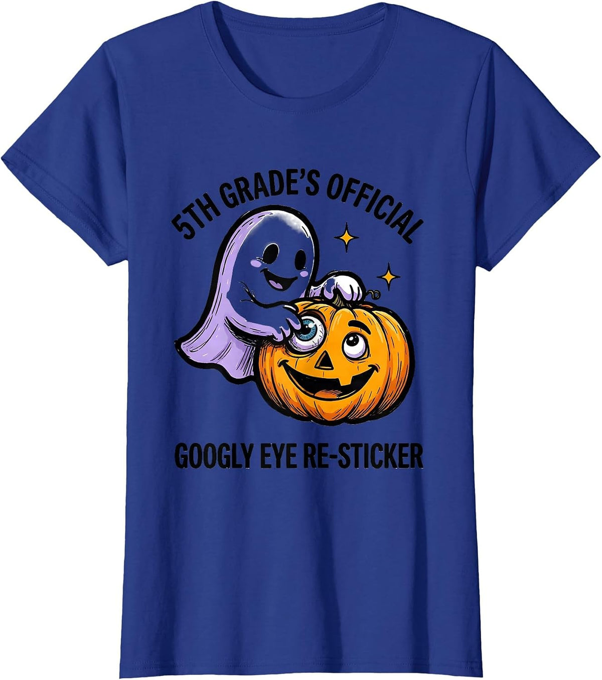 Women's 5th Grade's Official Googly Eye Re-Sticker Halloween Teacher T-Shirt - Royal Blue