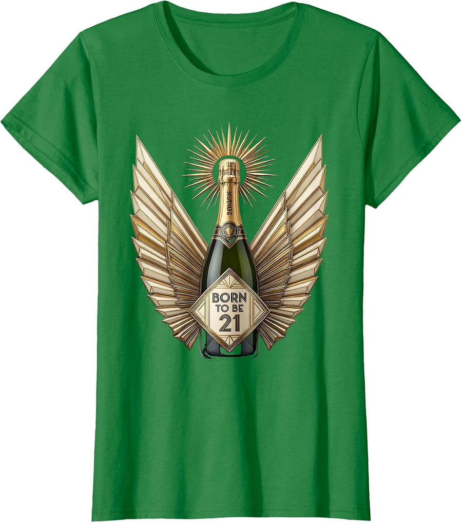 Women's Born to Be 21 Fun 21st Birthday Design T-Shirt - Kelly Green