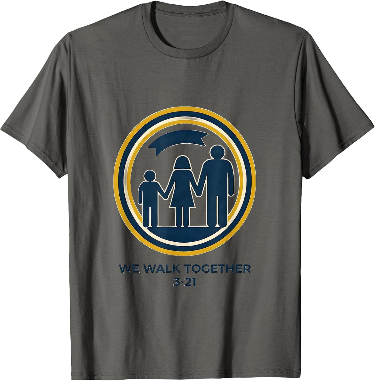 We Walk Together, 3·21 Down Syndrome Awareness Family T-Shirt - Asphalt Grey
