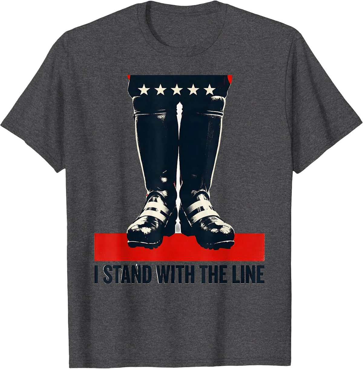 Men's I Stand With The Line Firefighter Thin Red Line Tribute Gift T-Shirt - Dark Heather Grey