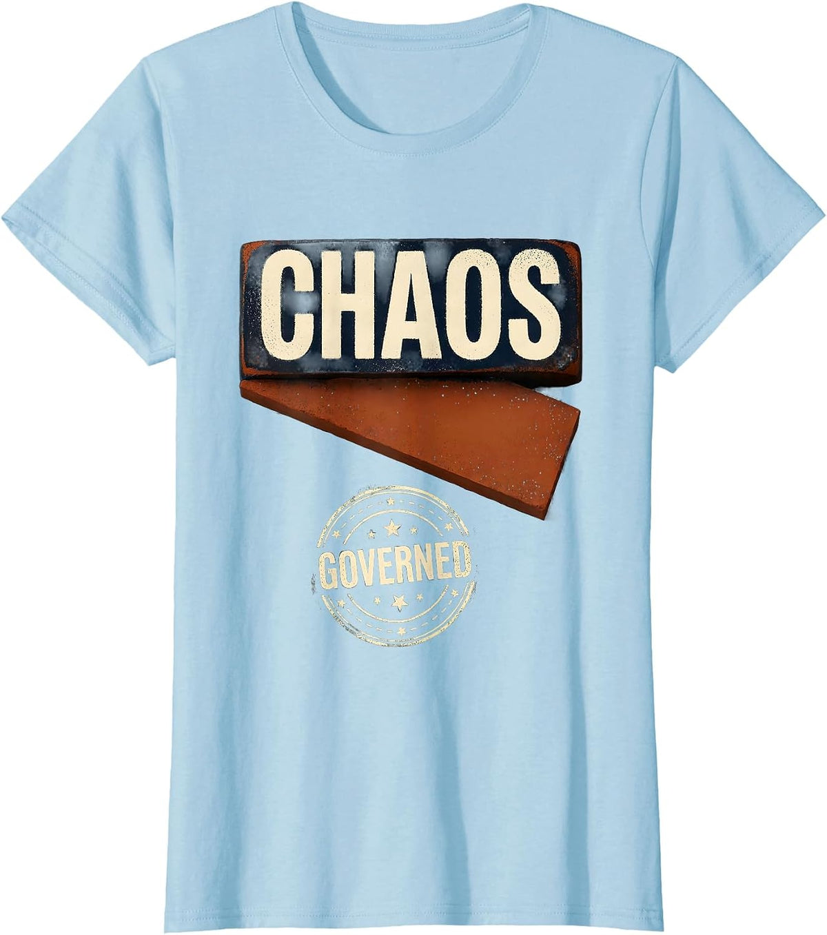 Women's CHAOS GOVERNED Rubber Stamp Circus Crew Carnival Staff Party T-Shirt - Baby Blue
