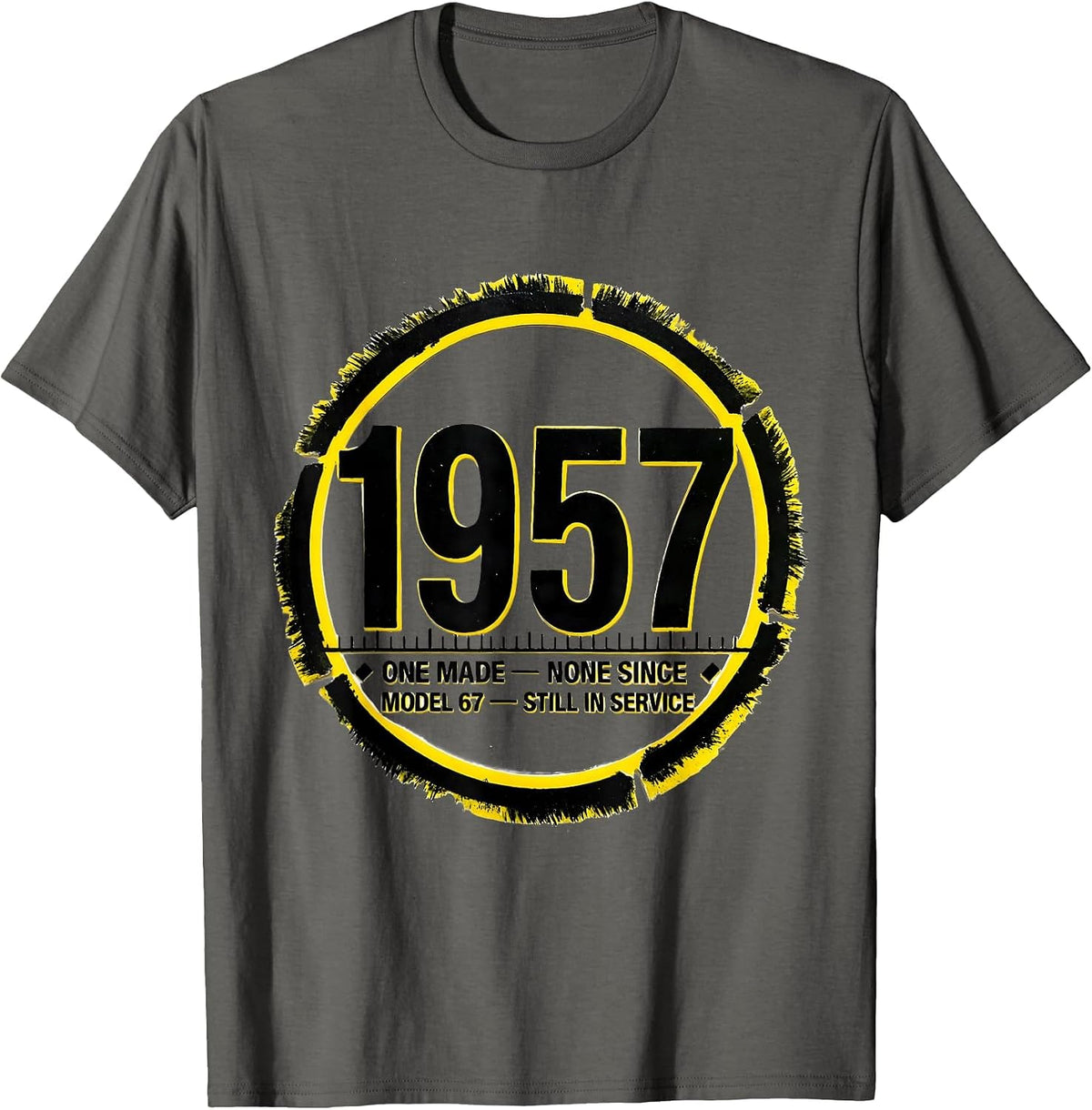 1957 — One Made, None Since, Model 67 Still In Service T-Shirt - Asphalt Grey