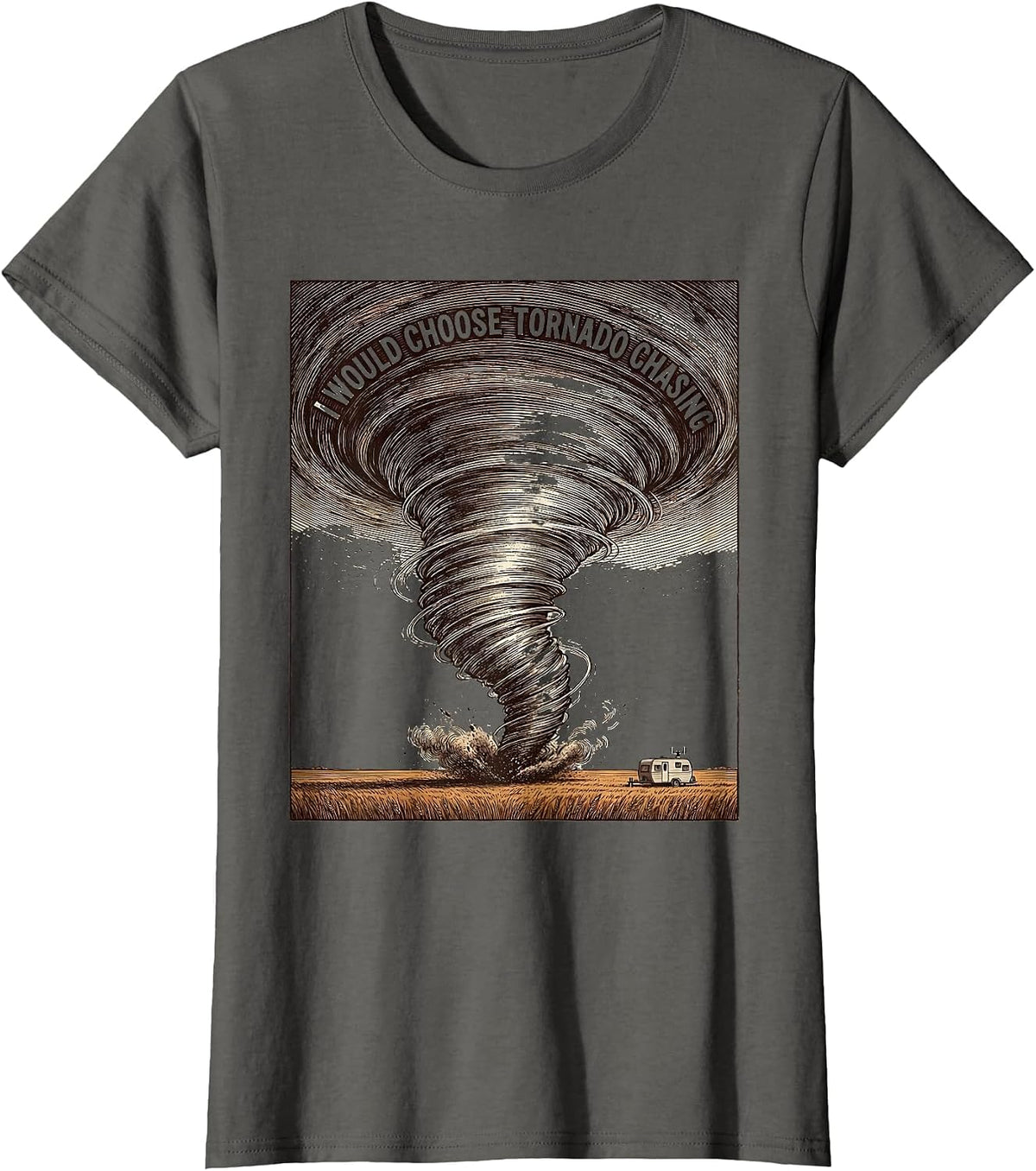 Women's I Would Choose Tornado Chasing Crosshatch Etching Storm T-Shirt - Asphalt Grey