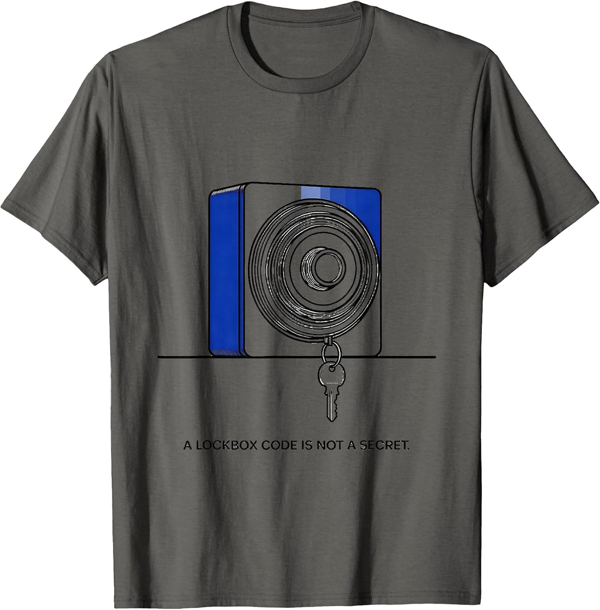 Men's A Lockbox Code Is Not A Secret Funny Realtor Insurance Agent T-Shirt - Asphalt Grey