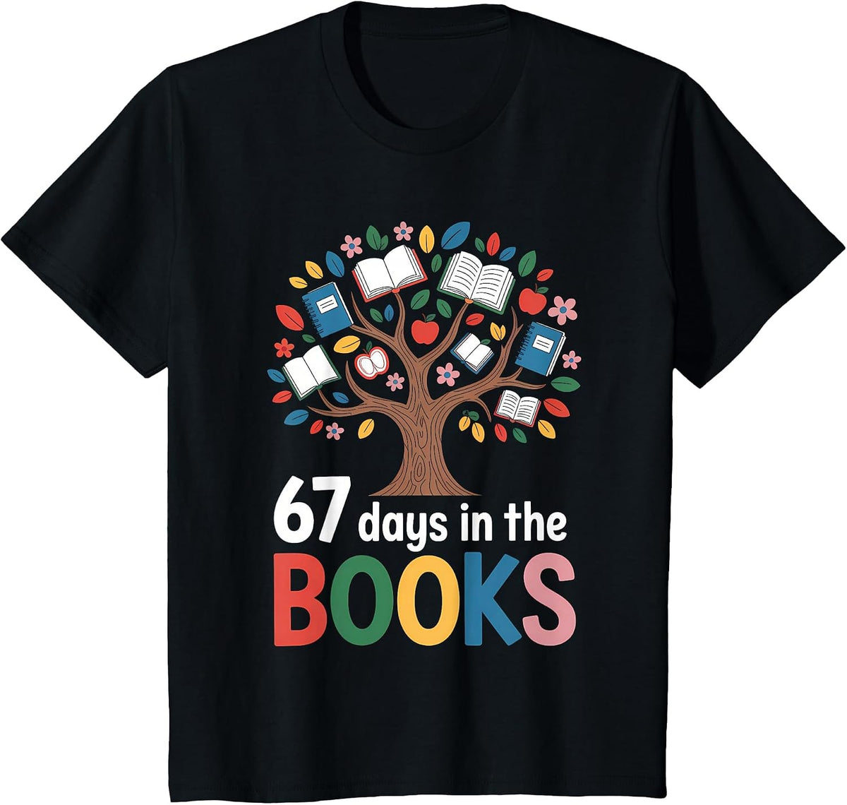 67 Days in the Books Reading Teacher 67th Day of School T-Shirt - Black