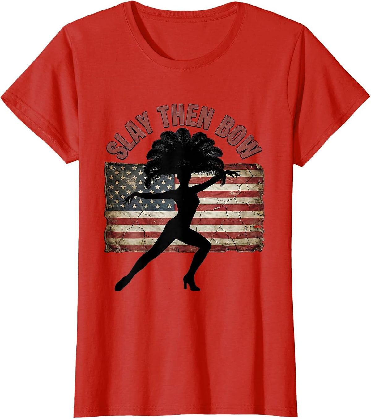 Slay Then Bow Showgirl Glam Design T-Shirt - Red