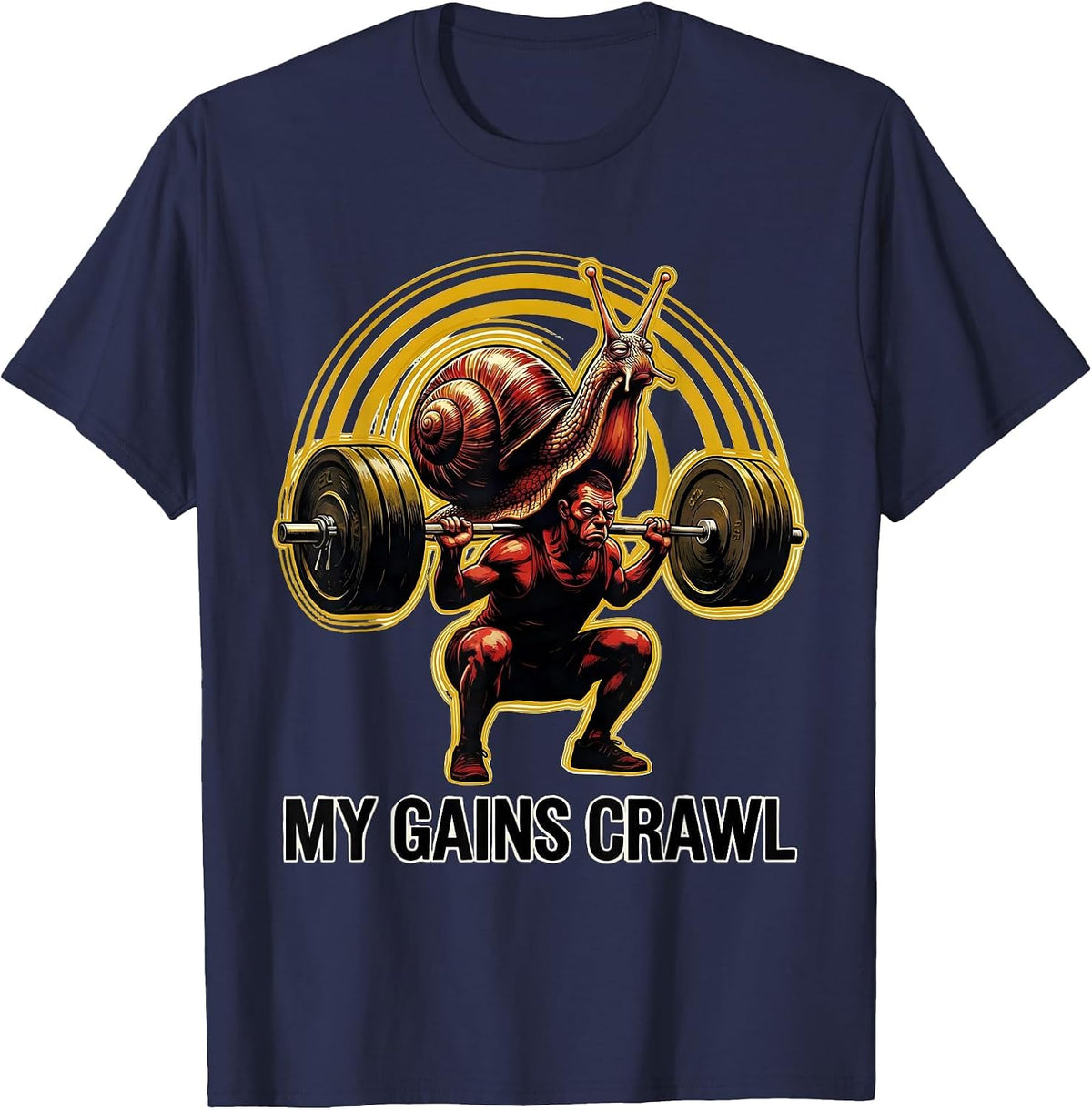 My Gains Crawl Funny Gym Snail Weightlifting Workout Humor T-Shirt - Navy Blue