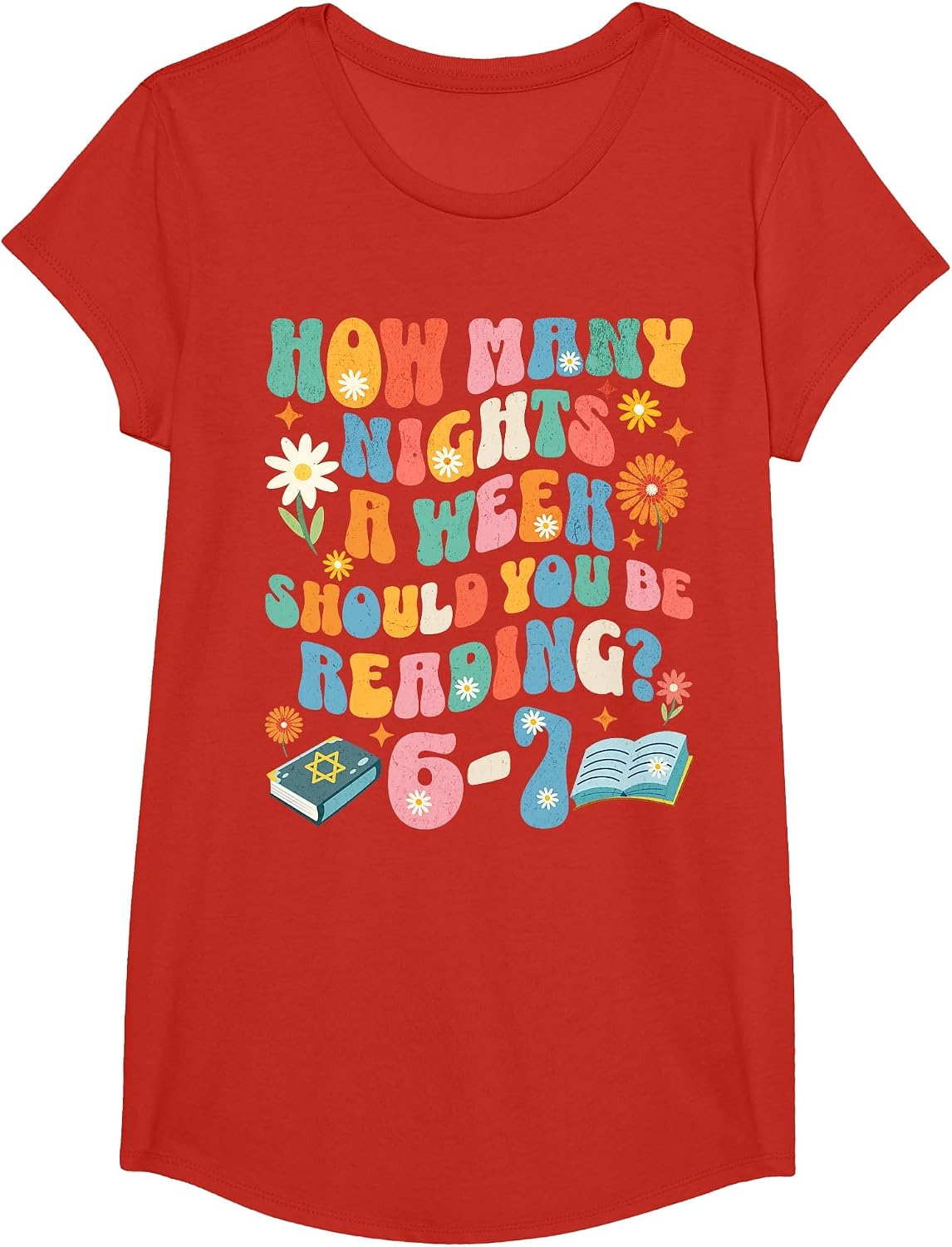 How Many Night a Week Should You be Reading 6 7 Meme Teacher T-Shirt - Girls Red