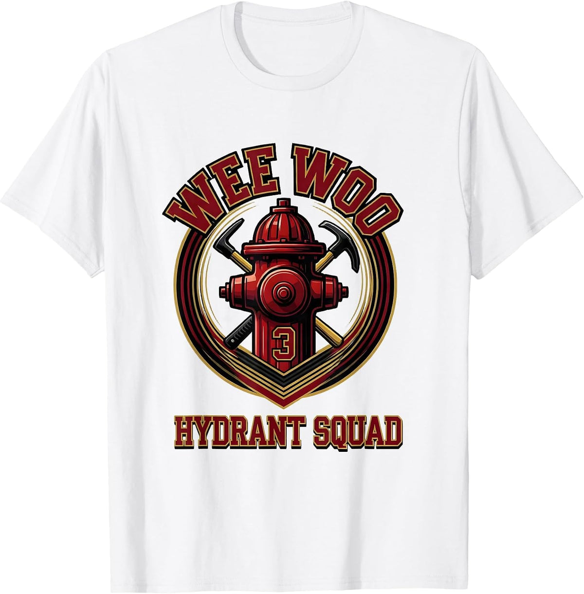 Men's Wee Woo Hydrant Squad Funny Firefighter Humor Gift T-Shirt - White