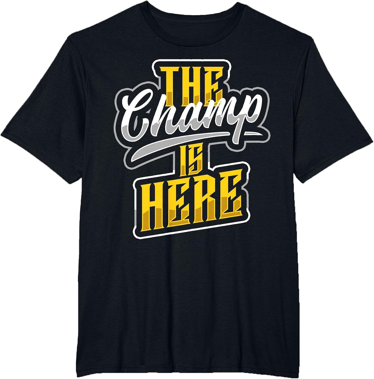 The Champ is Here American Football Sports Player Champion T-Shirt - Black