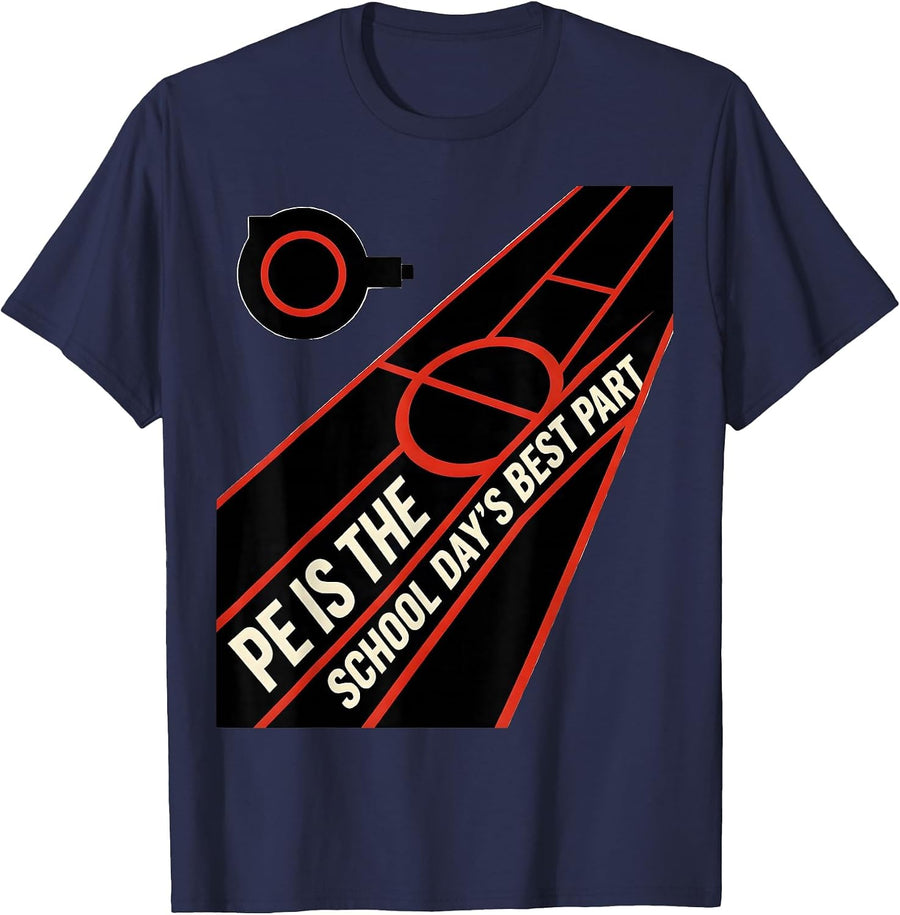 PE Is The School Day's Best Part Gym Teacher Physical T-Shirt - Navy Blue