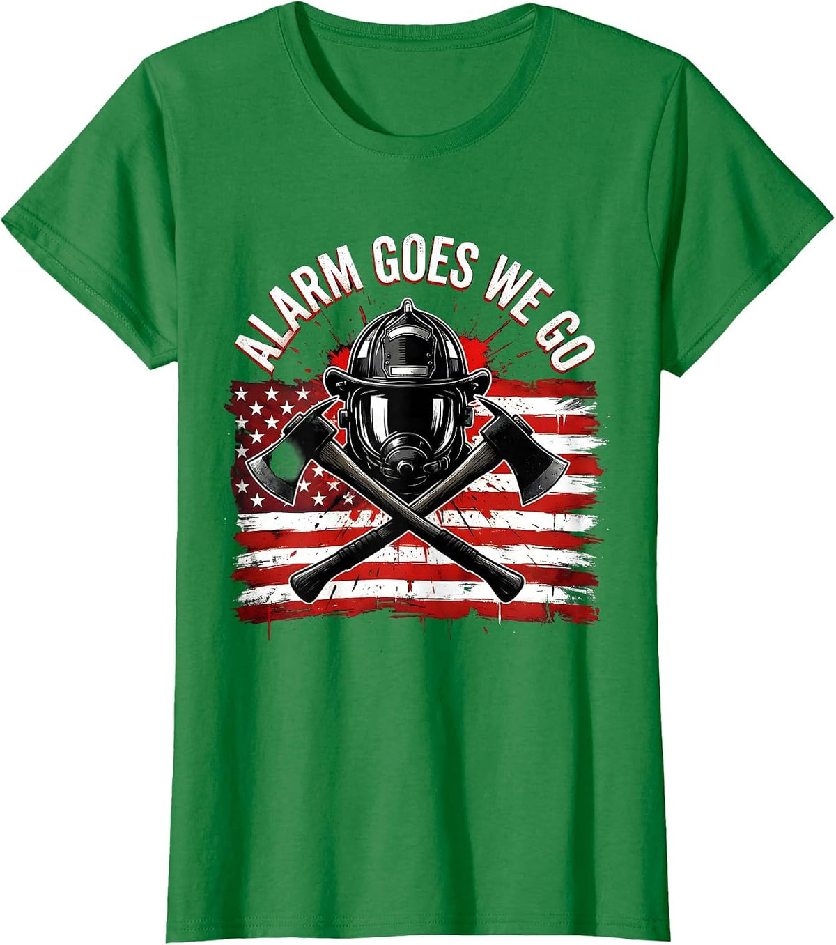 Women's Alarm Goes We Go Firefighter Design T-Shirt - Kelly Green