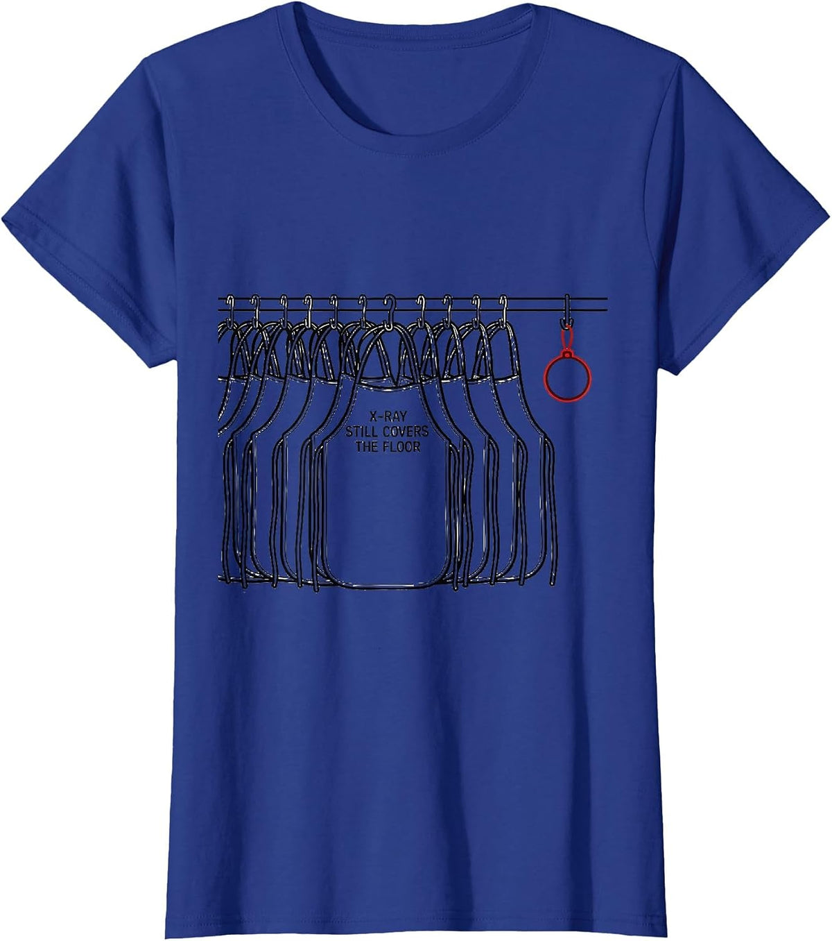 Women's X-Ray Still Covers The Floor Funny Radiology Tech Christmas T-Shirt - Royal Blue