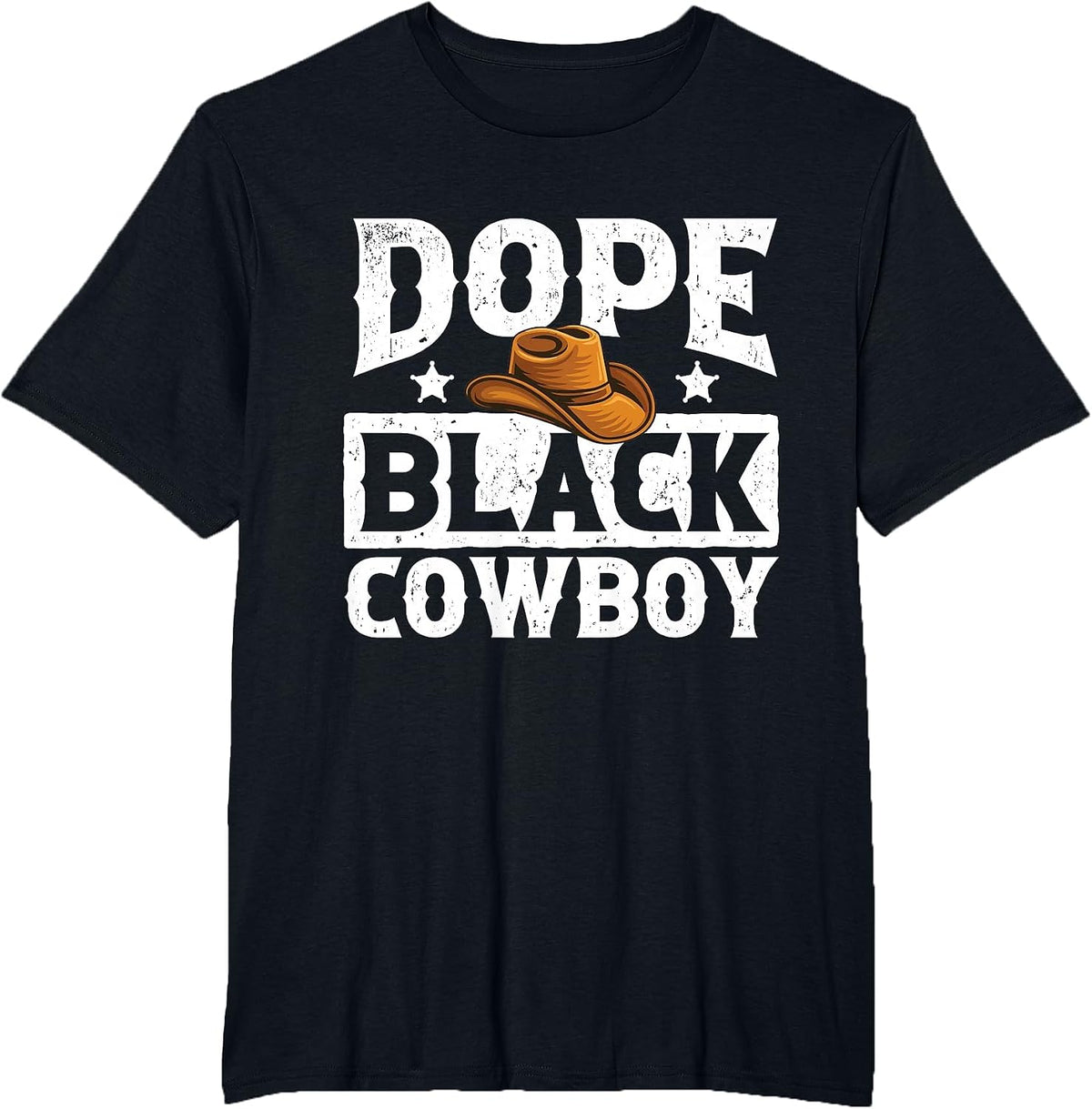 Dope Black Cowboy - Melanin Cowboy Western Rodeo Rancher T-Shirt - Black