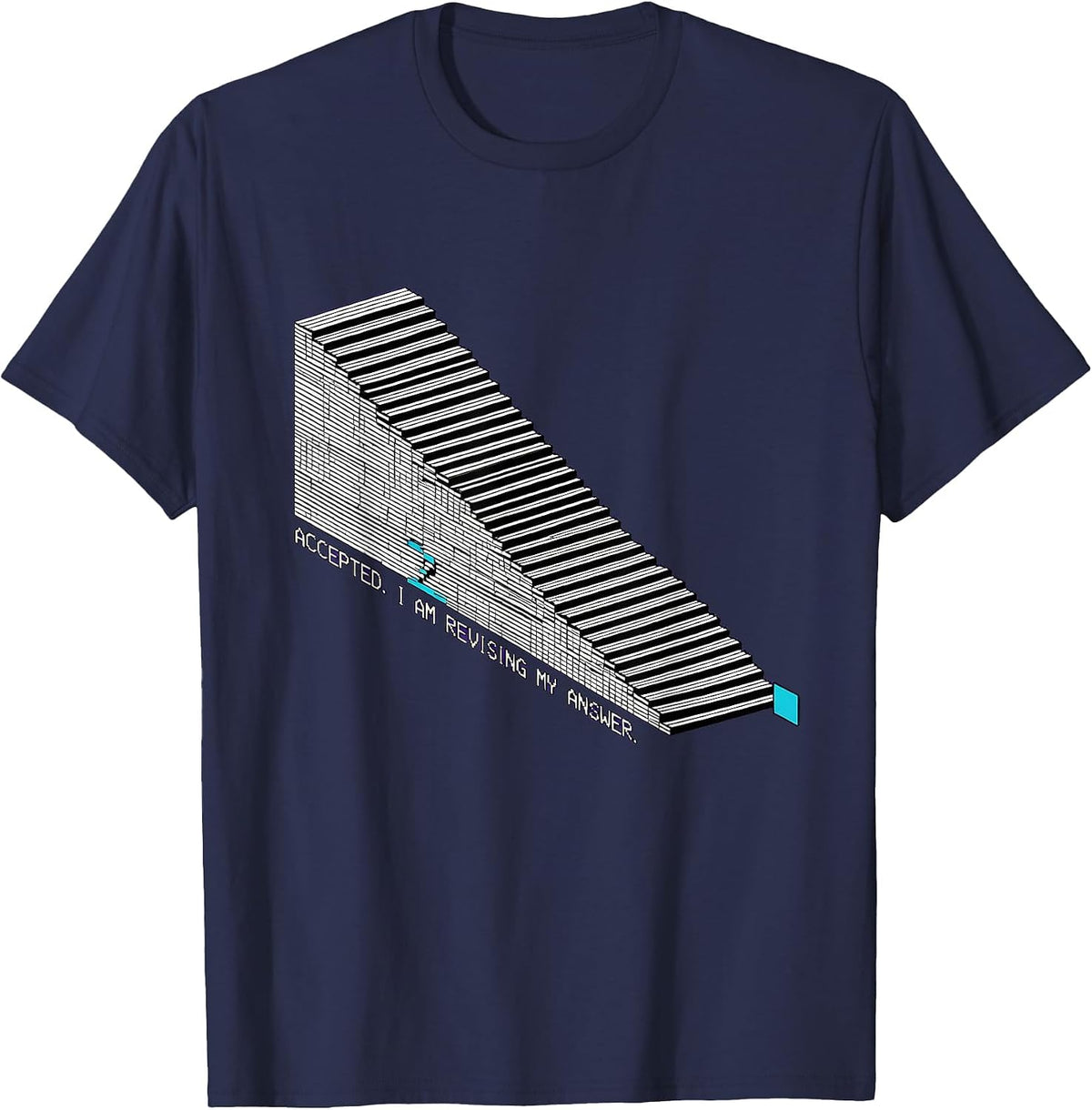 Men's Accepted I Am Revising My Answer Funny AI Culture Tech Humor T-Shirt - Navy Blue