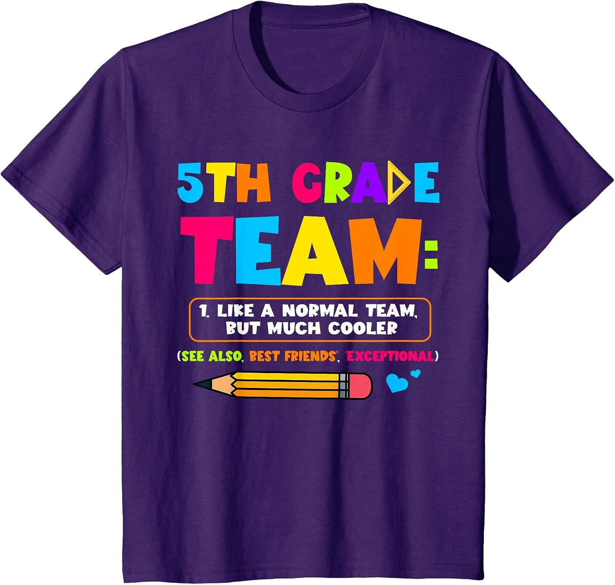 Funny 5th Grade Team Like A Normal But Cooler Back to School T-Shirt - Purple
