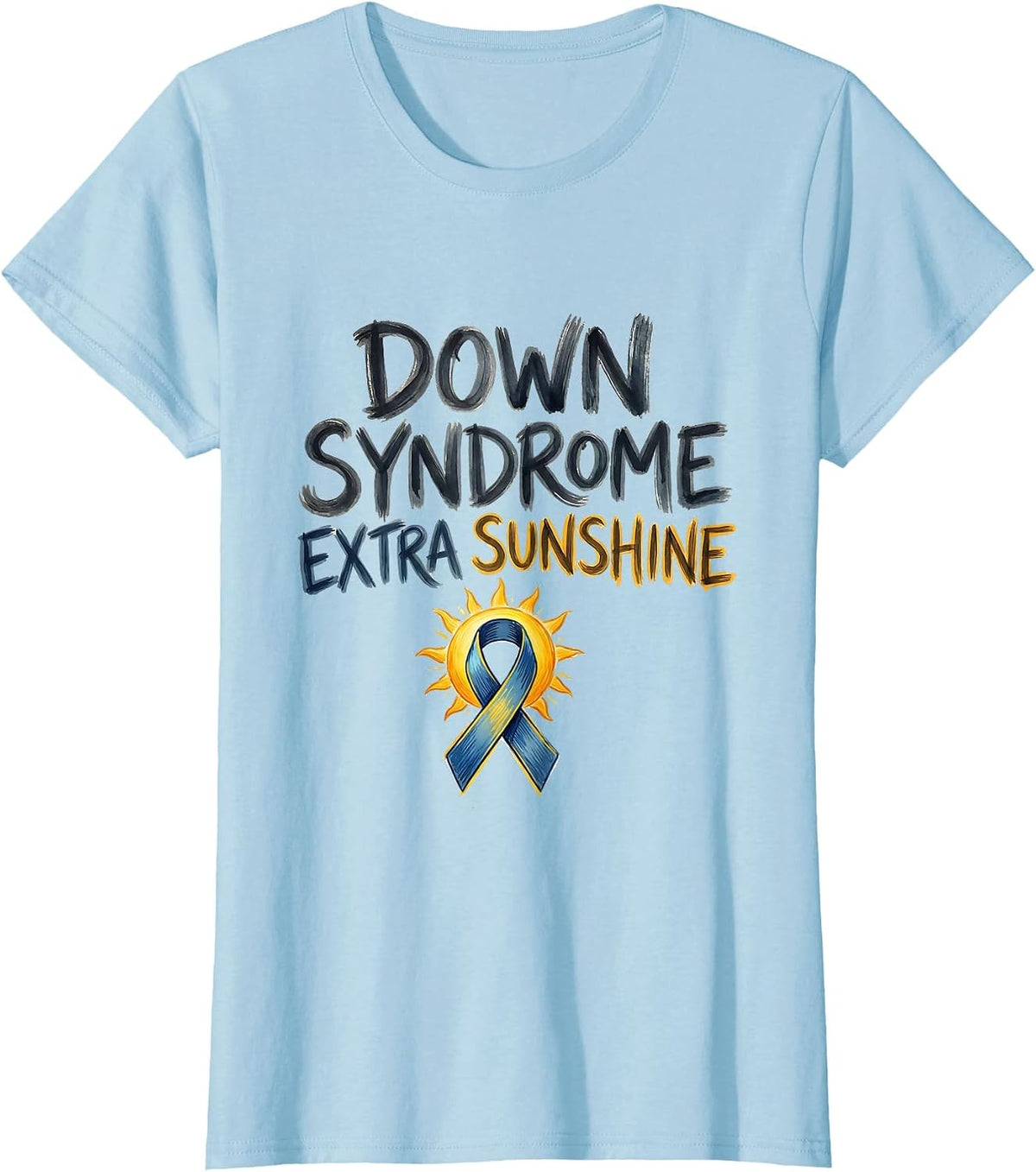 Down Syndrome Extra Sunshine Hand-Sketched Awareness Support T-Shirt - Baby Blue
