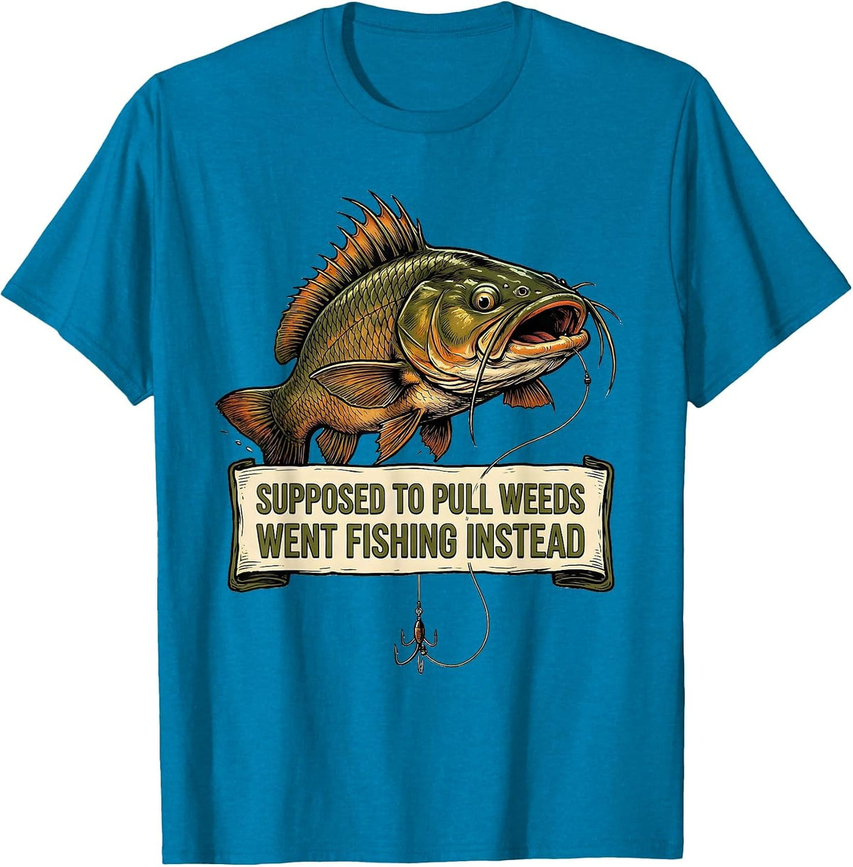 Supposed To Pull Weeds, Went Fishing Instead Funny Fisherman T-Shirt - Sapphire Blue