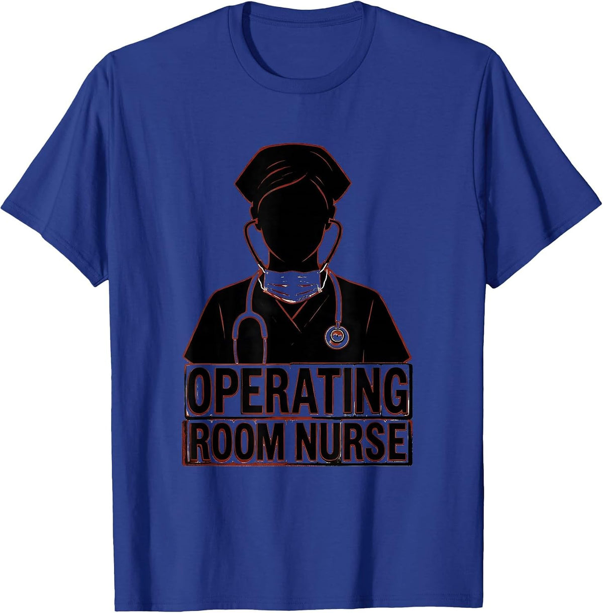 Men's Operating Room Nurse Funny RN Healthcare Professional T-Shirt - Royal Blue